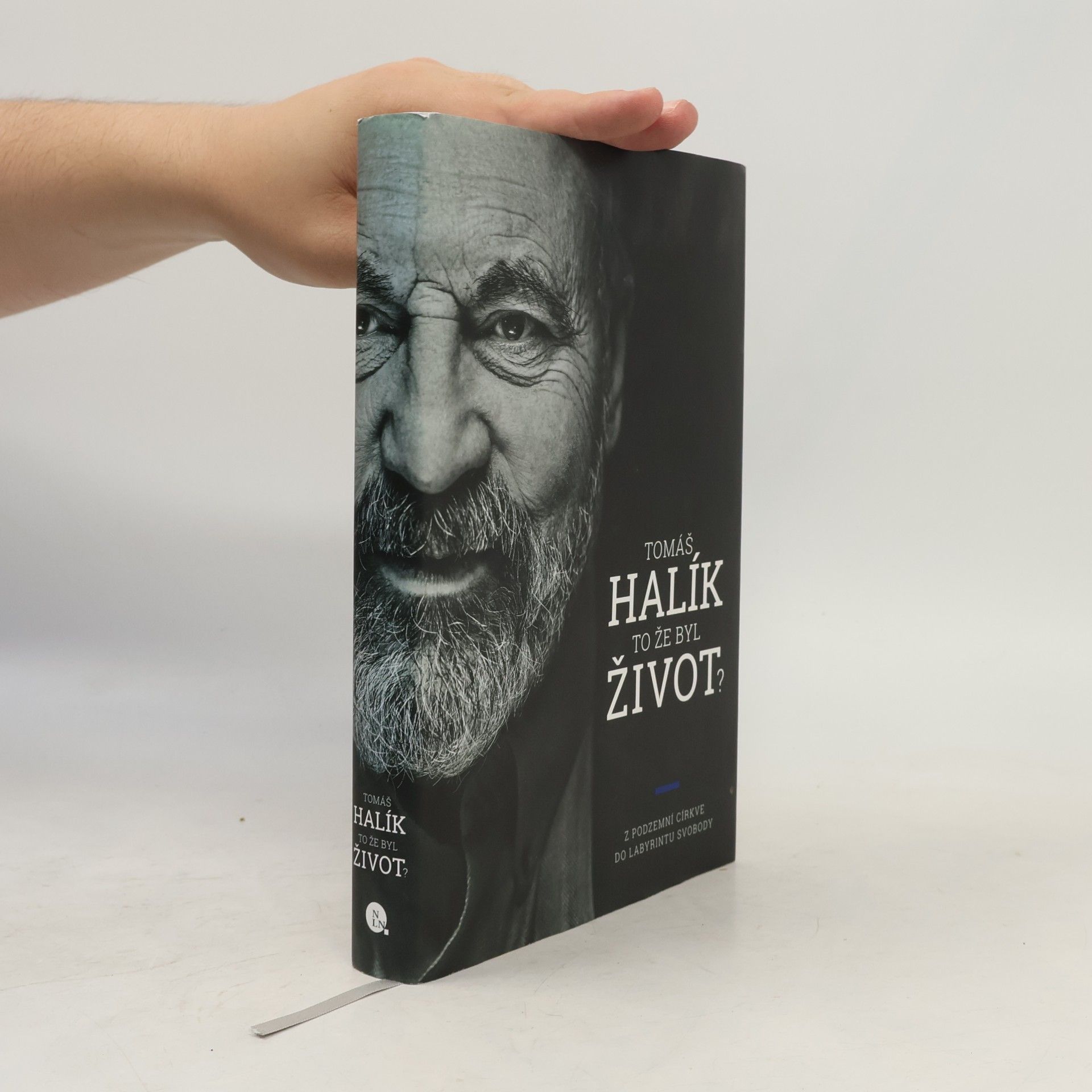 Tomáš Halík To že byl život? : z podzemní církve do labyrintu svobody