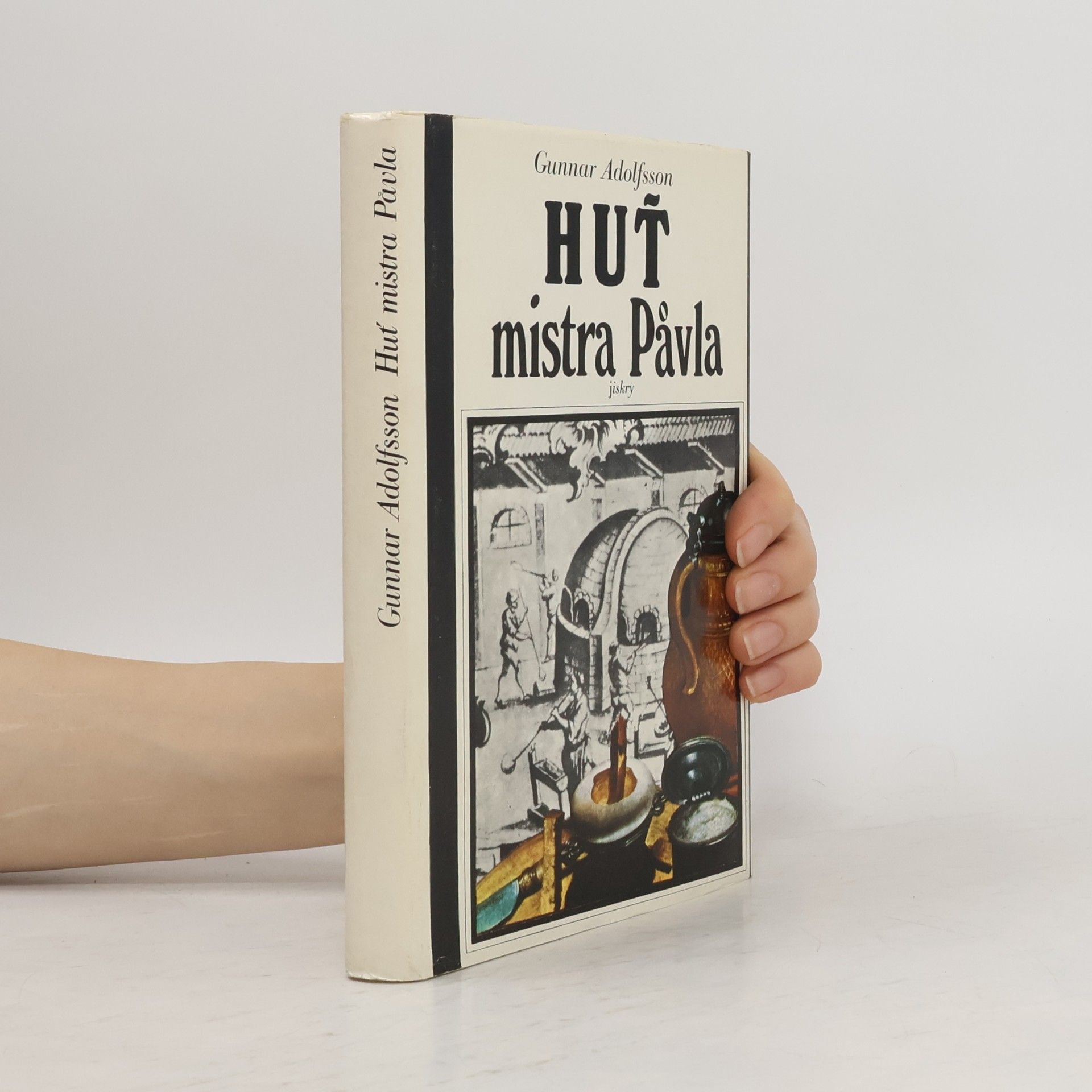 Zbyněk Černík Huť mistra Påvla