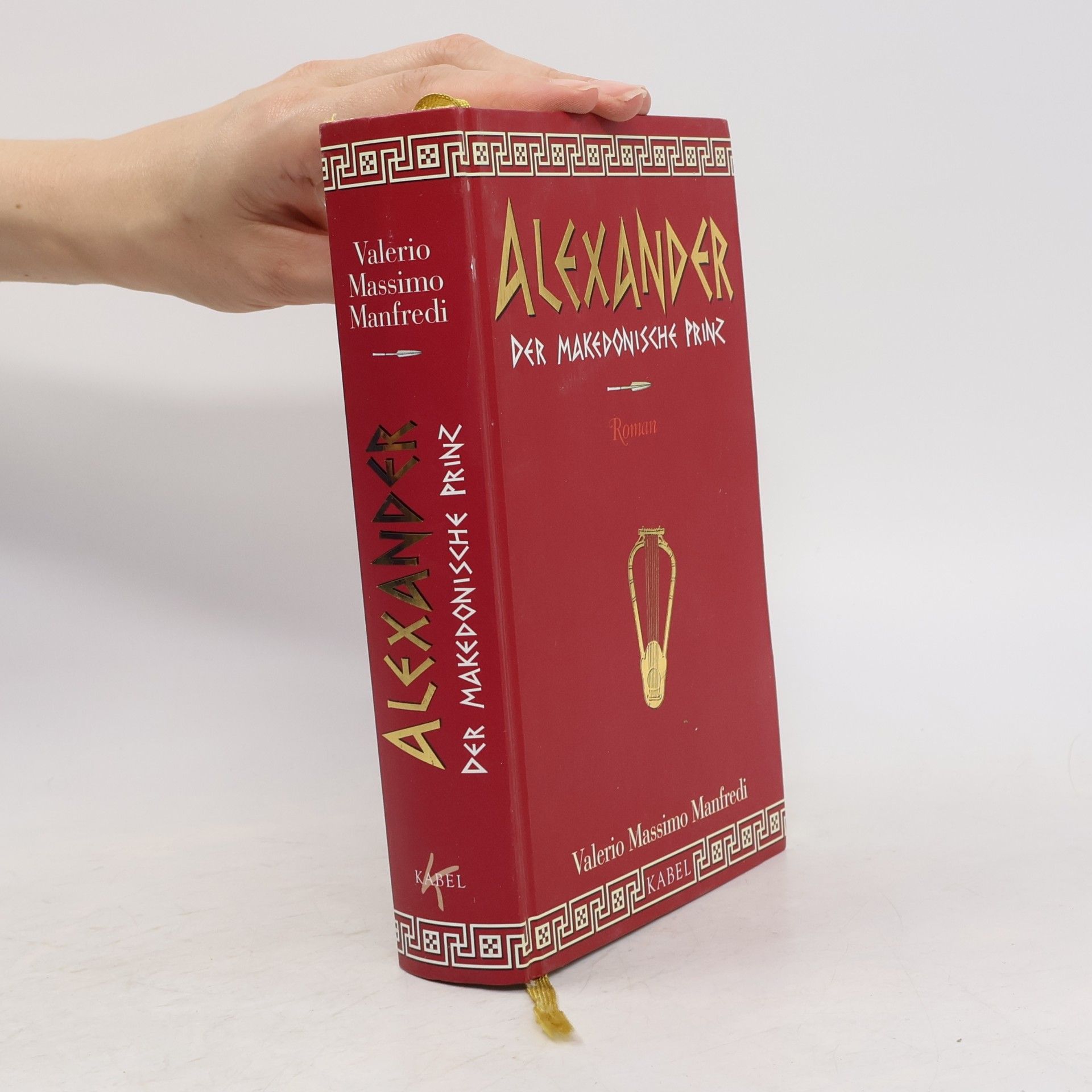 Valerio Massimo Manfredi Alexander: der makedonische Prinz