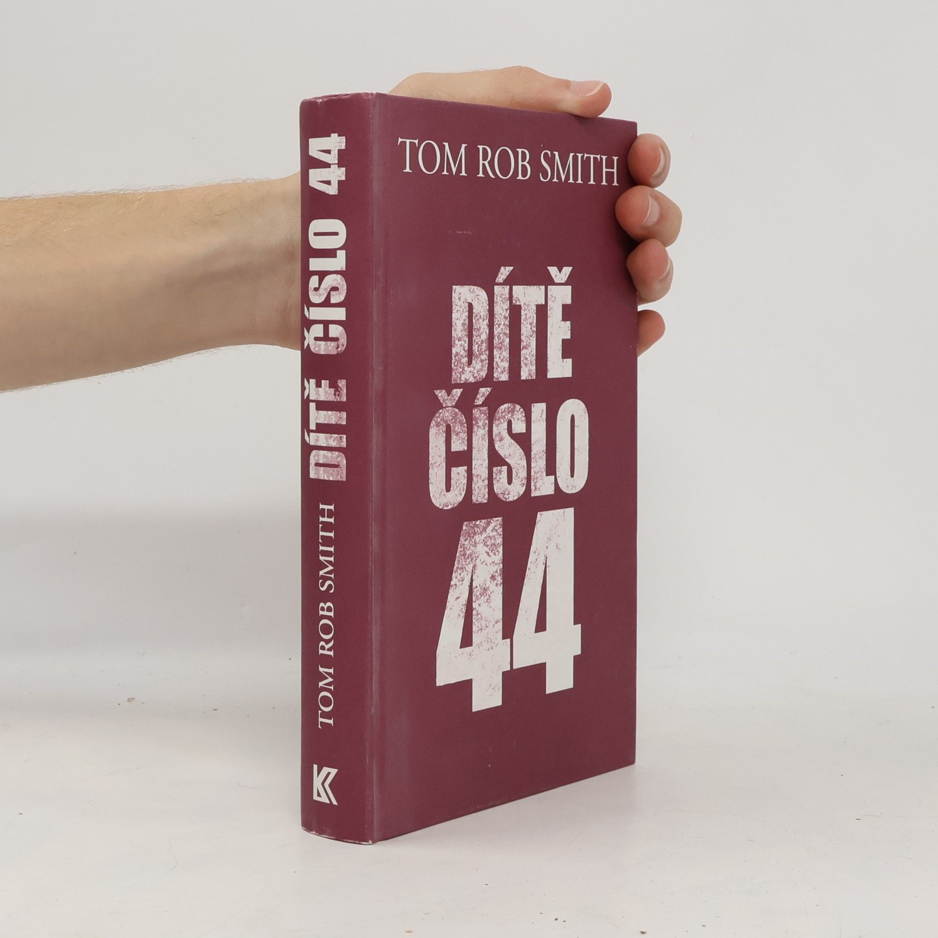 Tom Rob Smith Dítě číslo 44