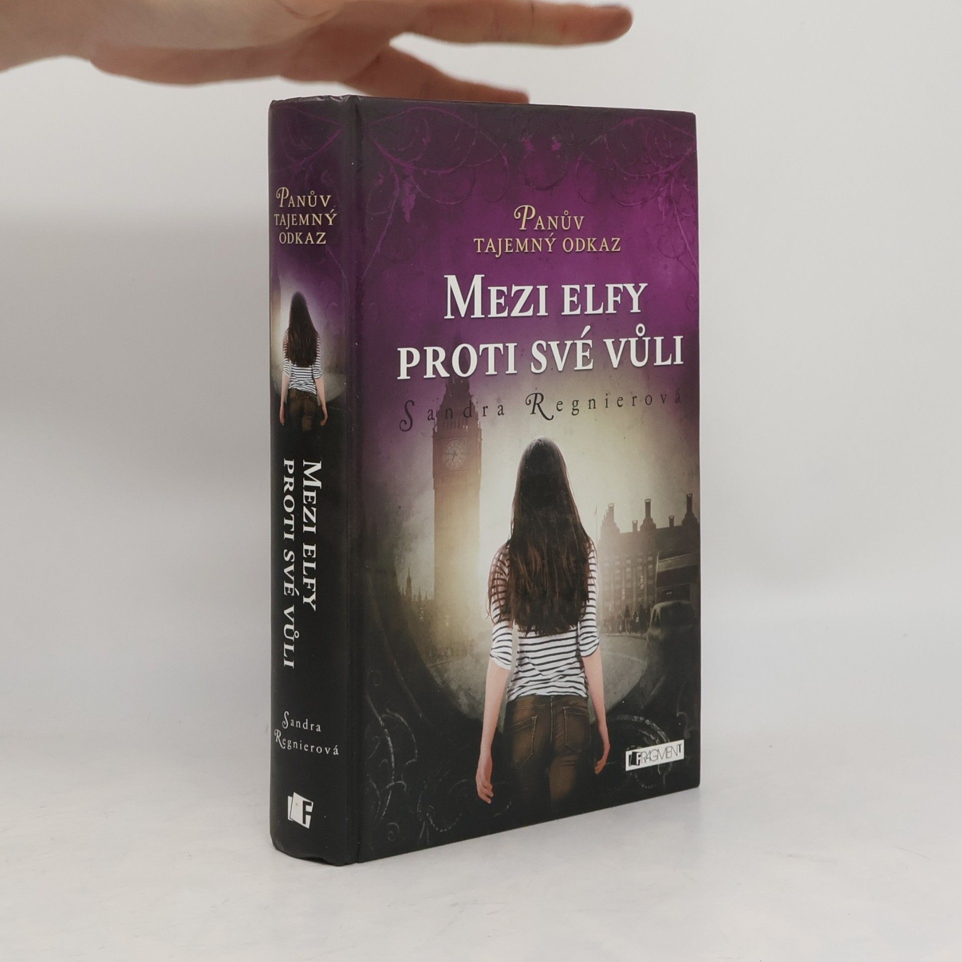 Sandra Regnier Mezi elfy proti své vůli. Panův tajemný odkaz. Díl 1.