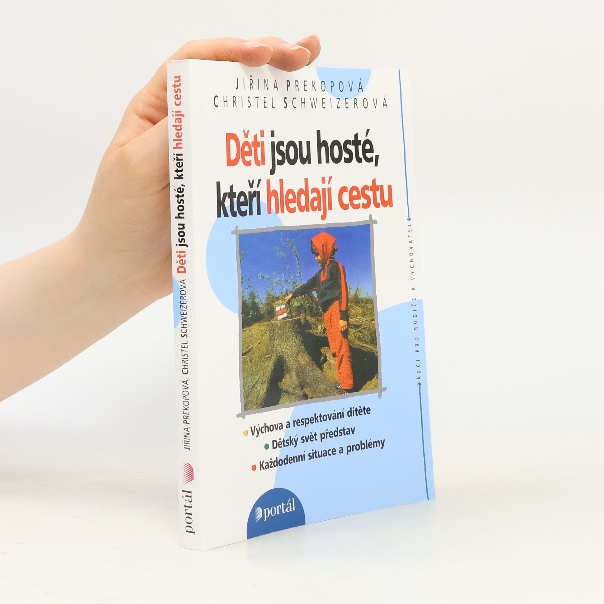 Jirina Prekop Děti jsou hosté, kteří hledají cestu