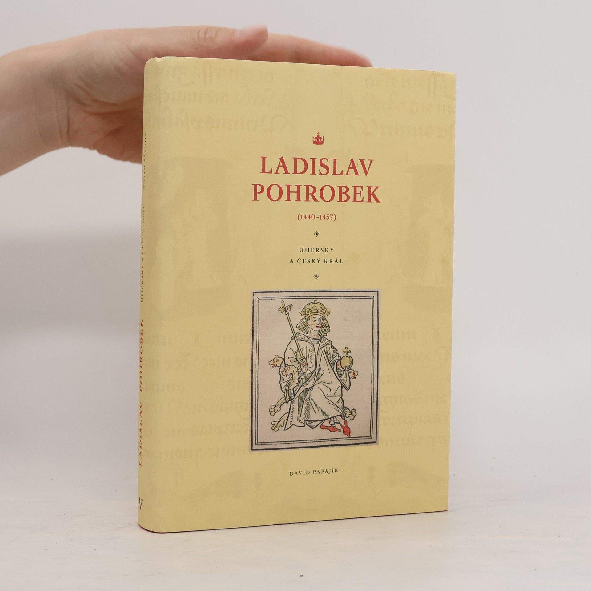 David Papajík Ladislav Pohrobek (1440-1457)