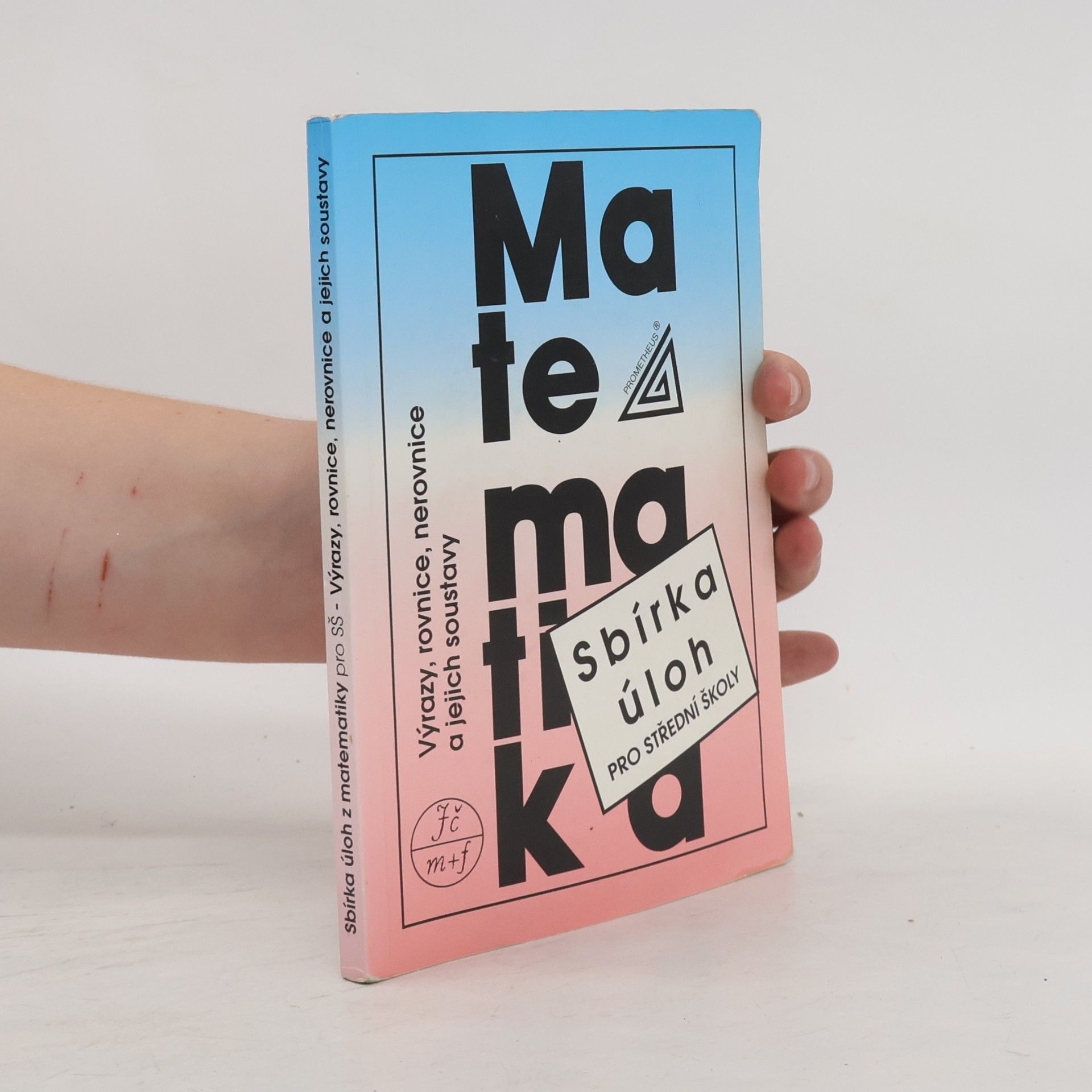 František Janeček Sbírka úloh z matematiky pro střední školy