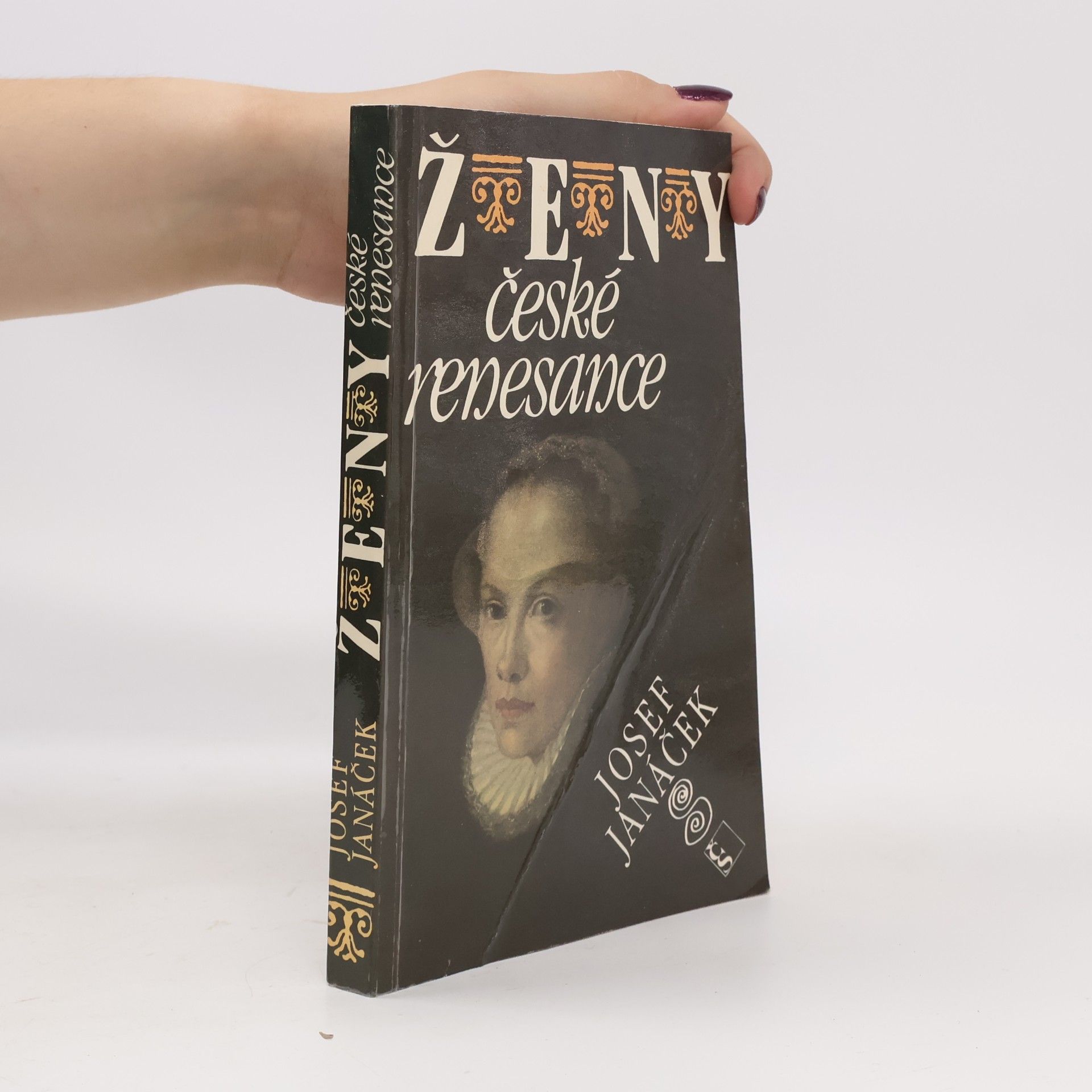 Josef Janáček Ženy české renesance