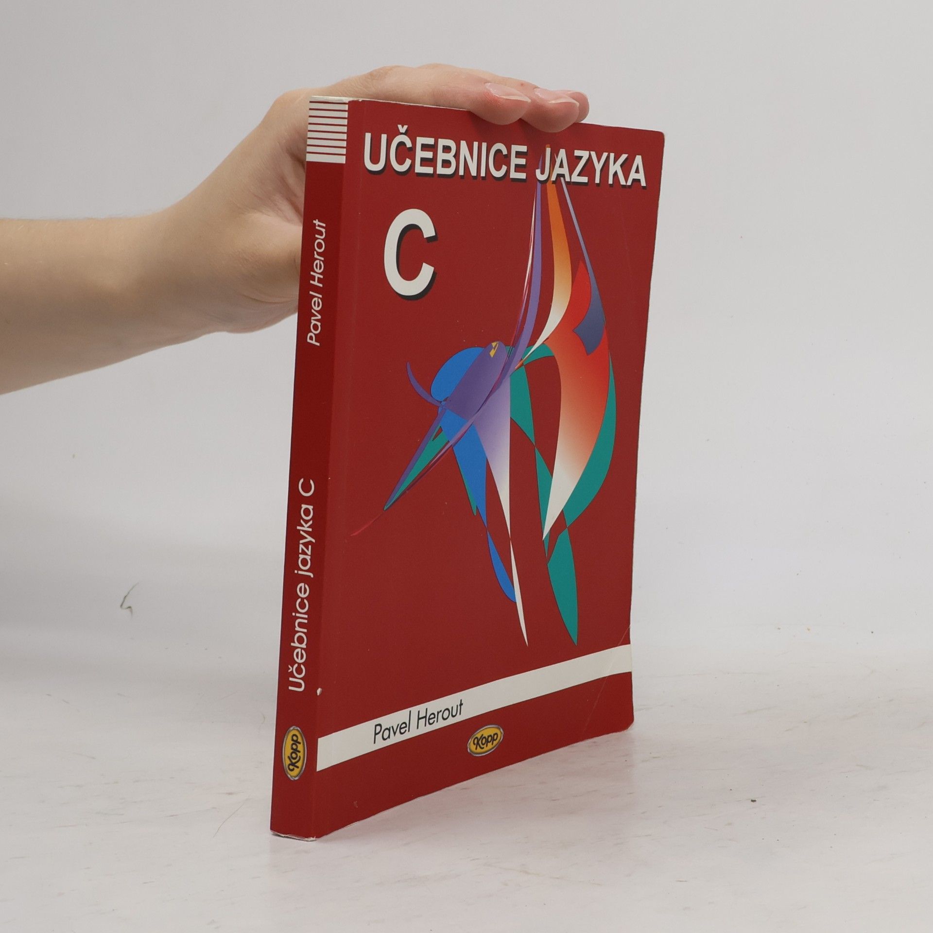 Pavel Herout Učebnice jazyka C. 1. díl