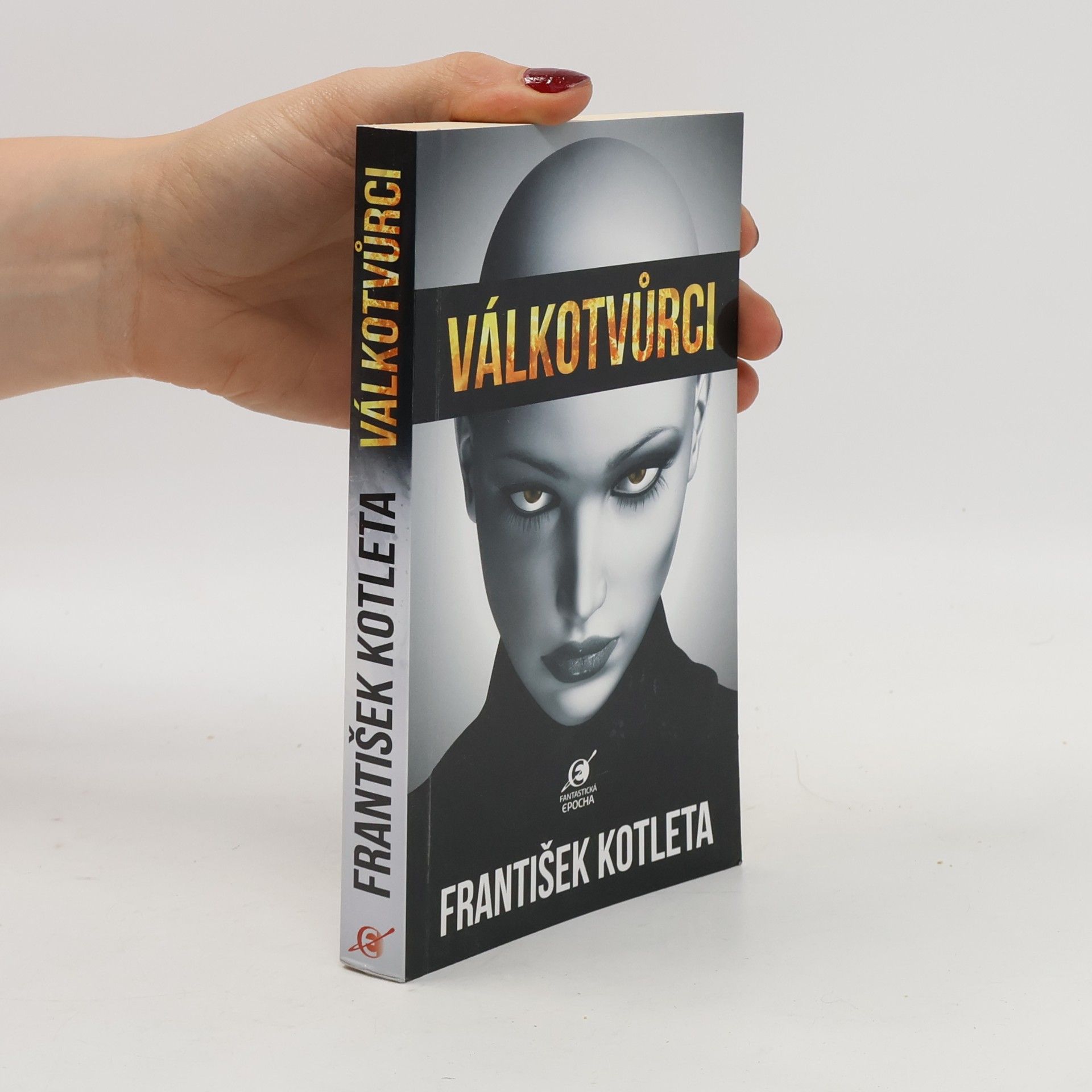 František Kotleta Válkotvůrci
