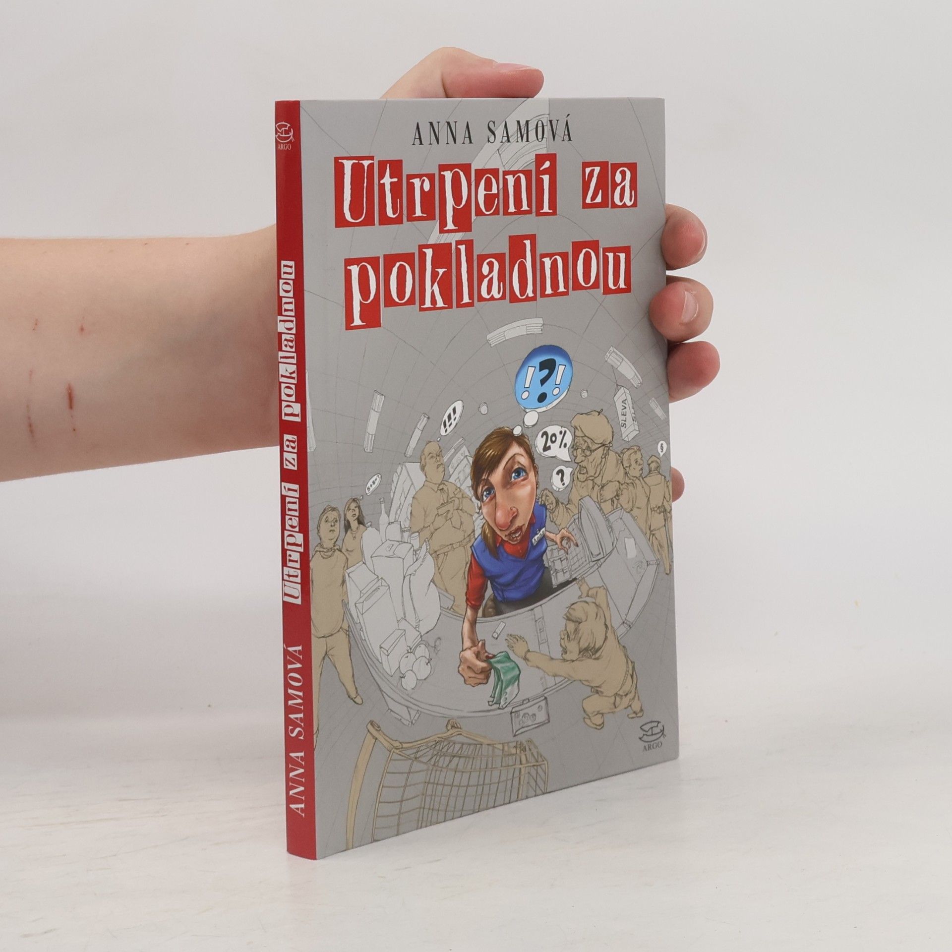 Anna Sam Utrpení za pokladnou
