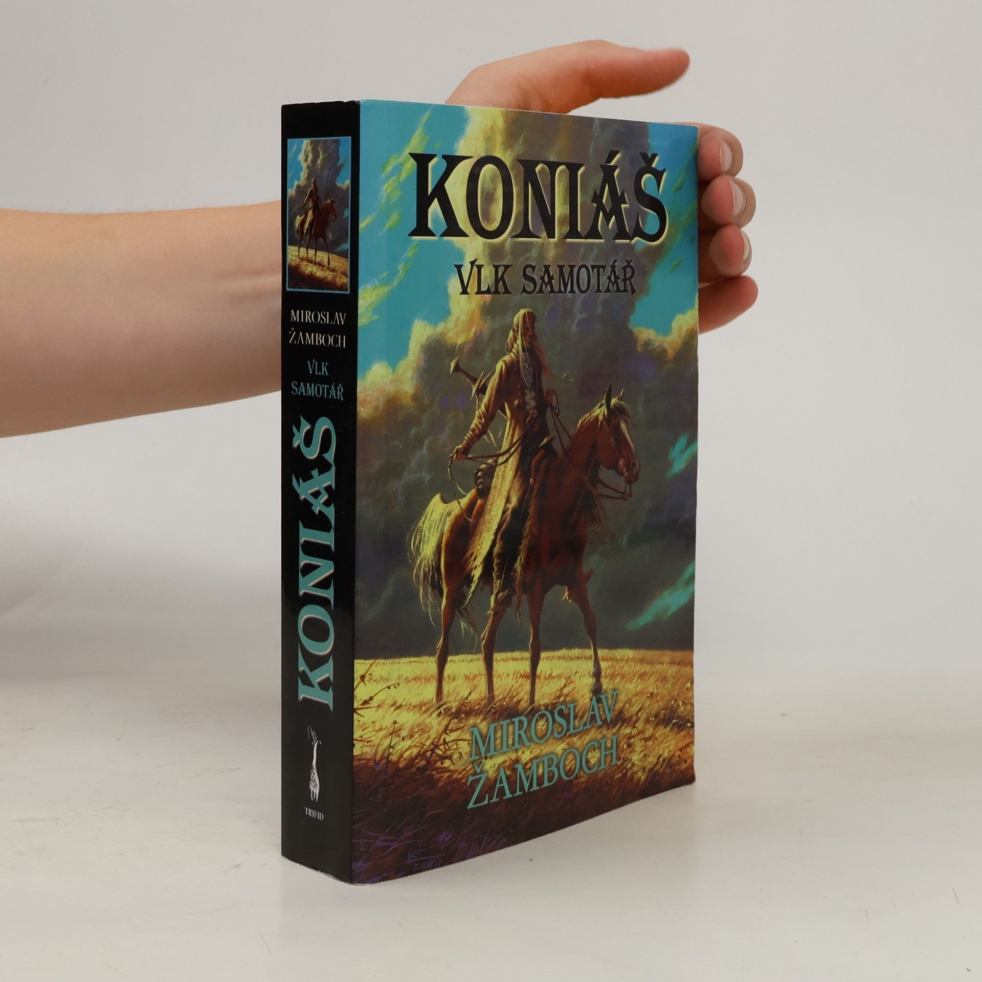 Koniáš. Vlk samotář