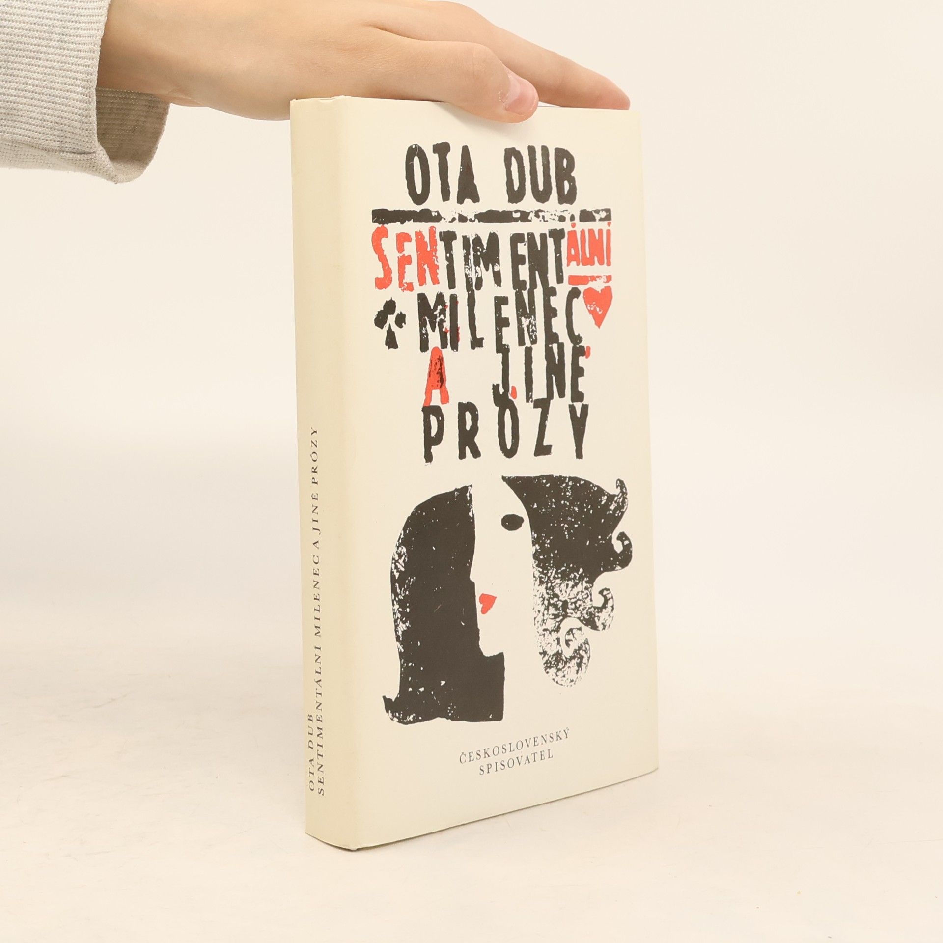 Ota Dub Sentimentální milenec a jiné prózy