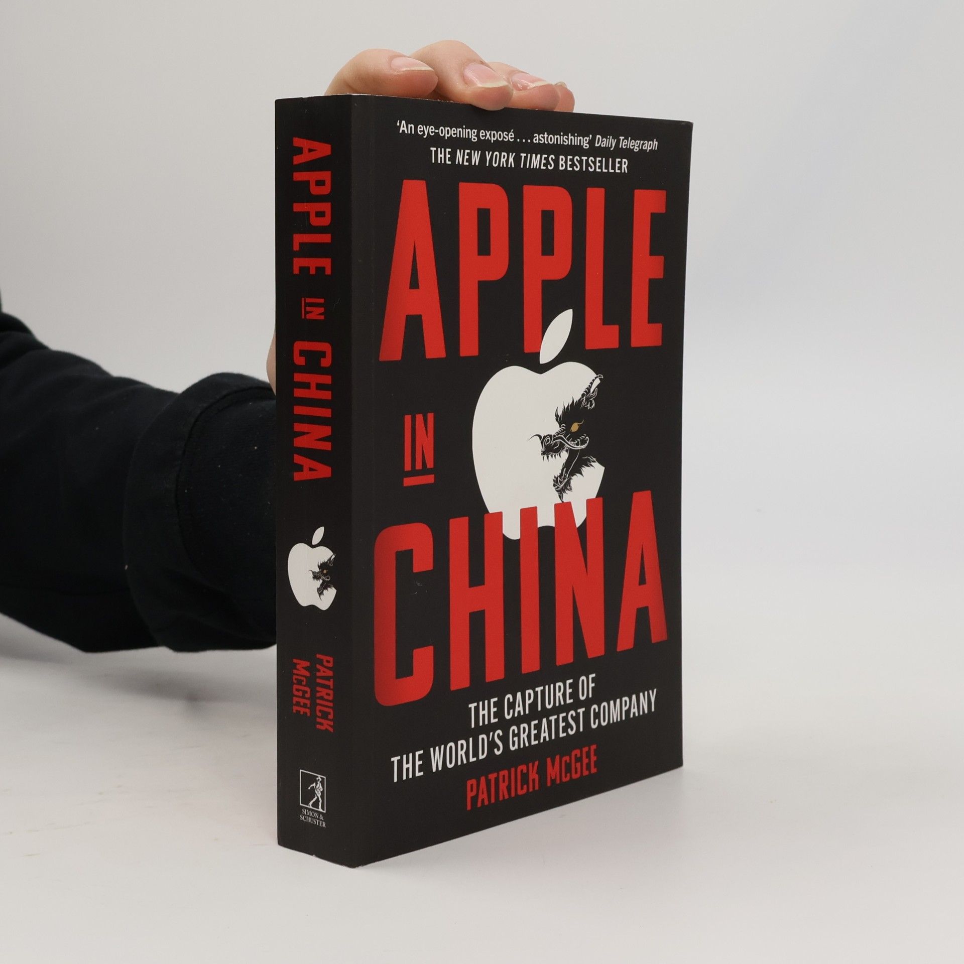 Patrick McGee Apple In China: The Capture Of The World's Greatest Company