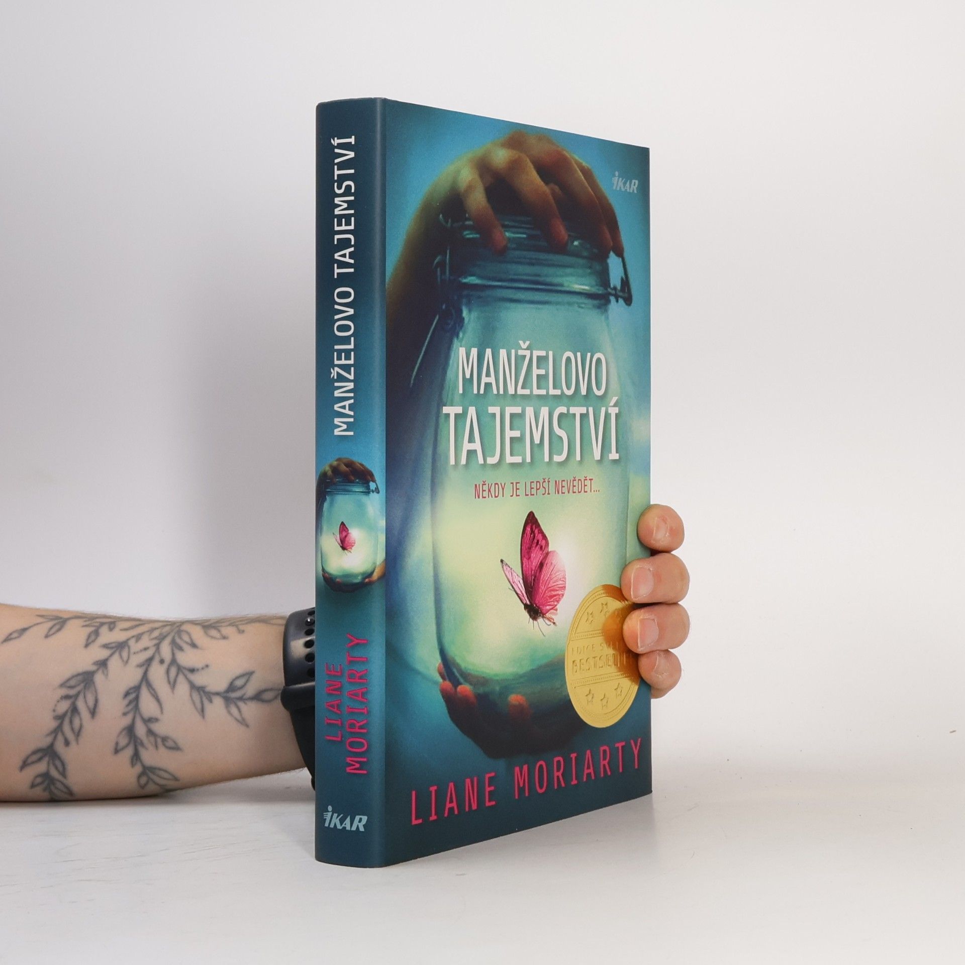 Liane Moriarty Manželovo tajemství