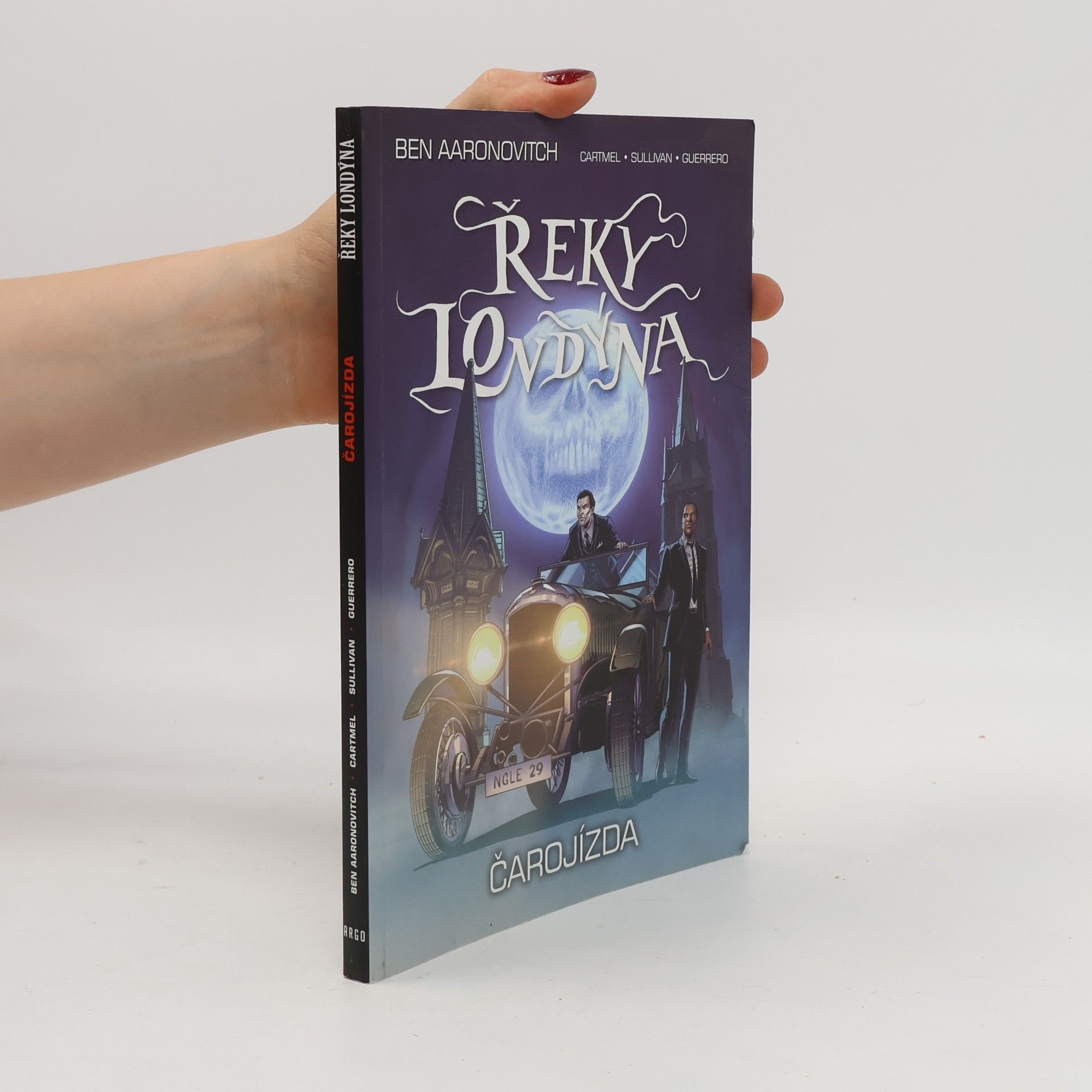 Ben Aaronovitch Řeky Londýna. Čarojízda