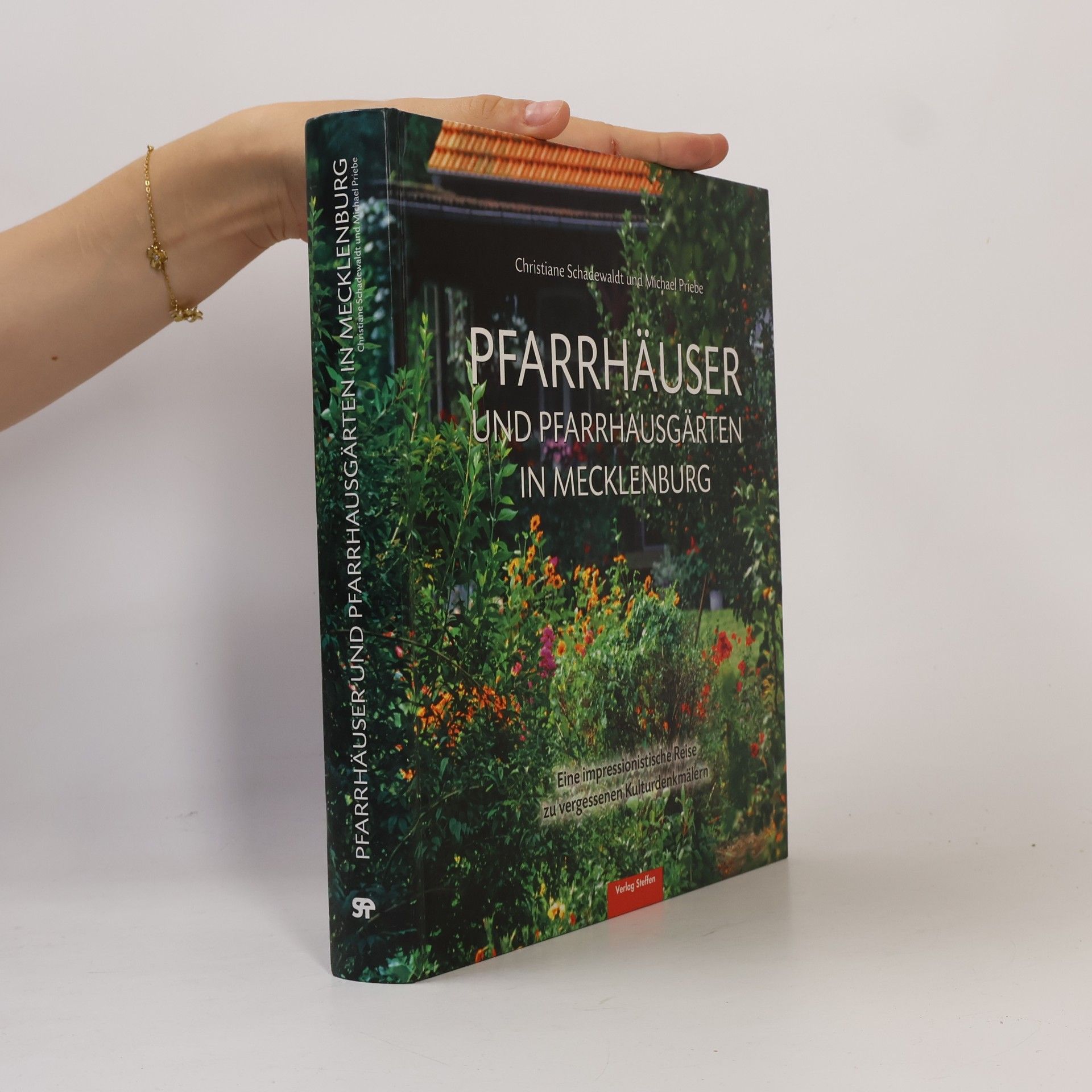 Christiane Schadewaldt Pfarrhäuser und Pfarrhausgärten in Mecklenburg