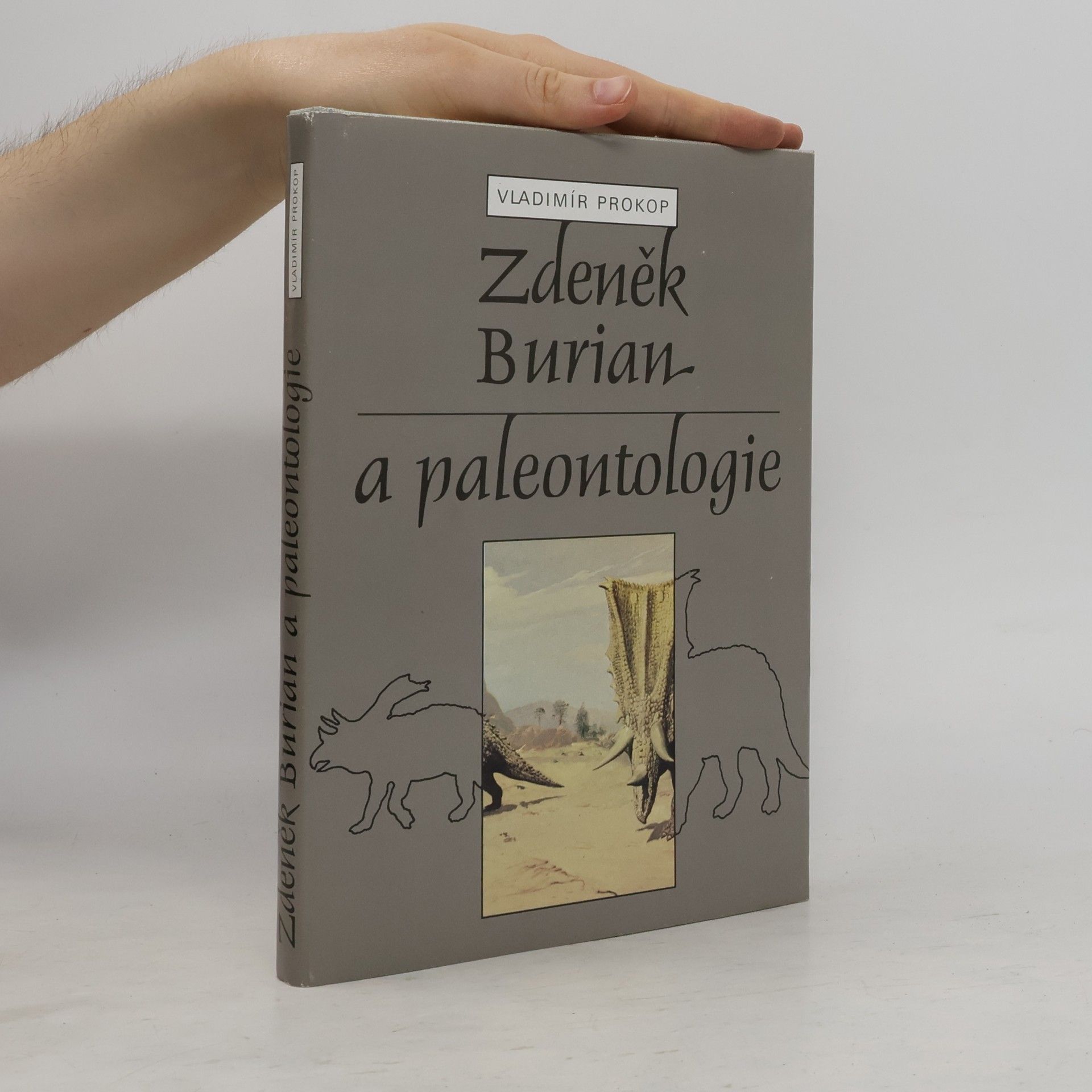 Vladimír Prokop Zdeněk Burian a paleontologie
