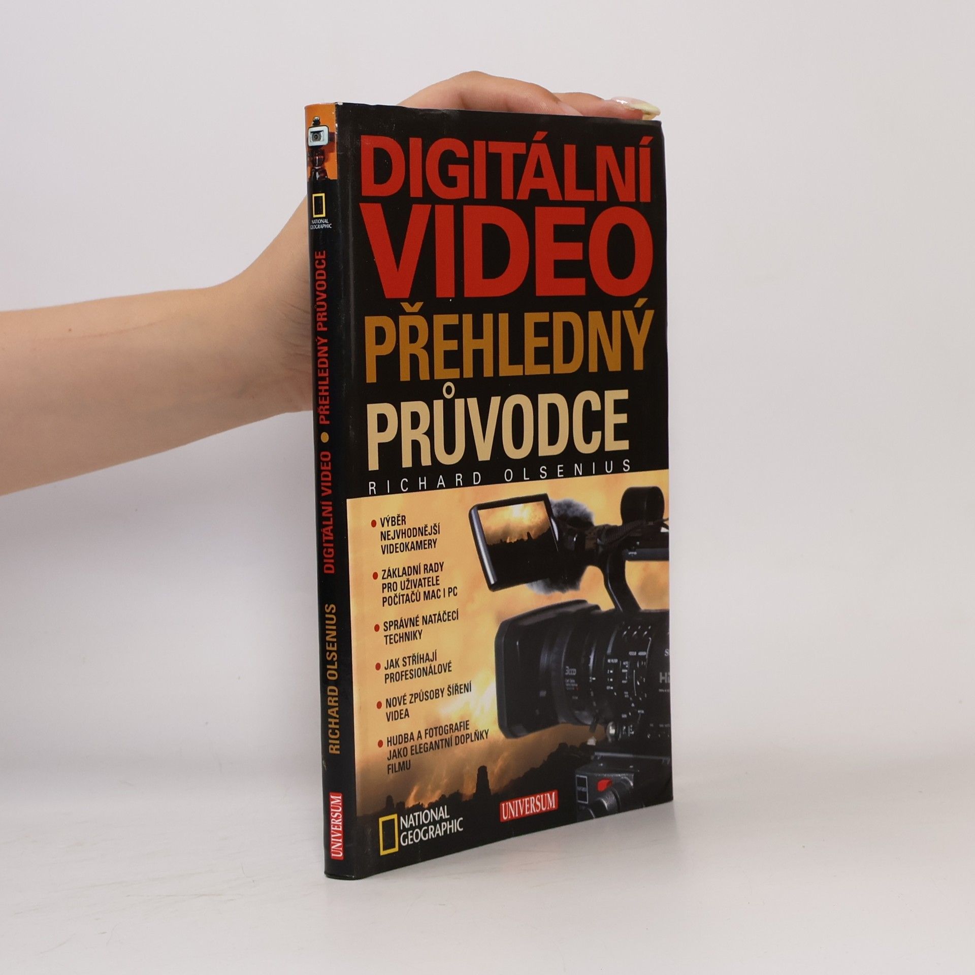 Richard Olsenius Digitální video. Přehledný průvodce