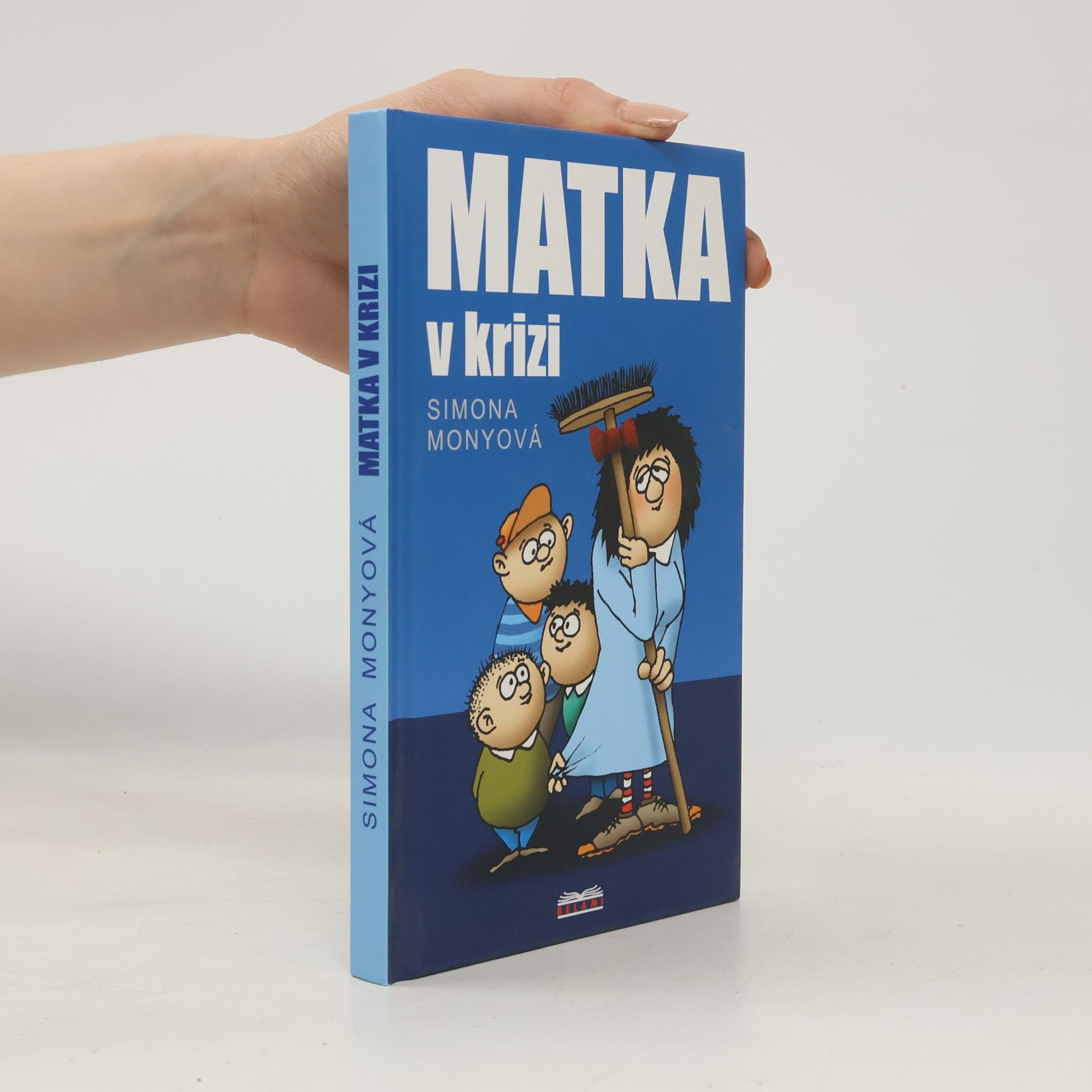 Simona Monyová Matka v krizi