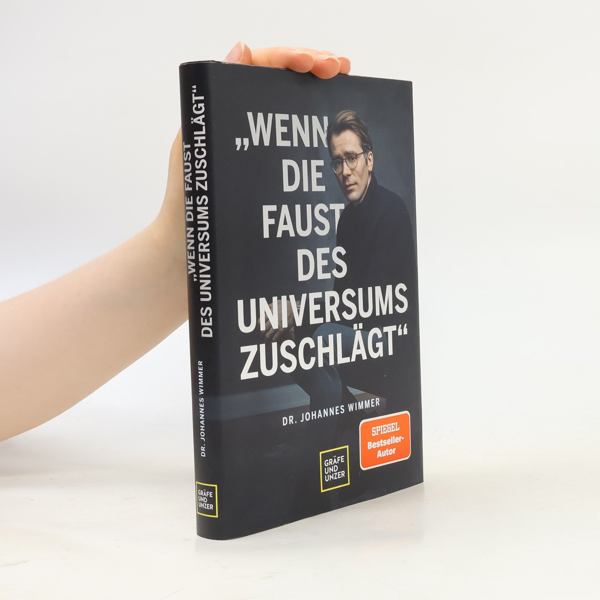 Johannes Wimmer Wenn die Faust des Universums zuschlägt