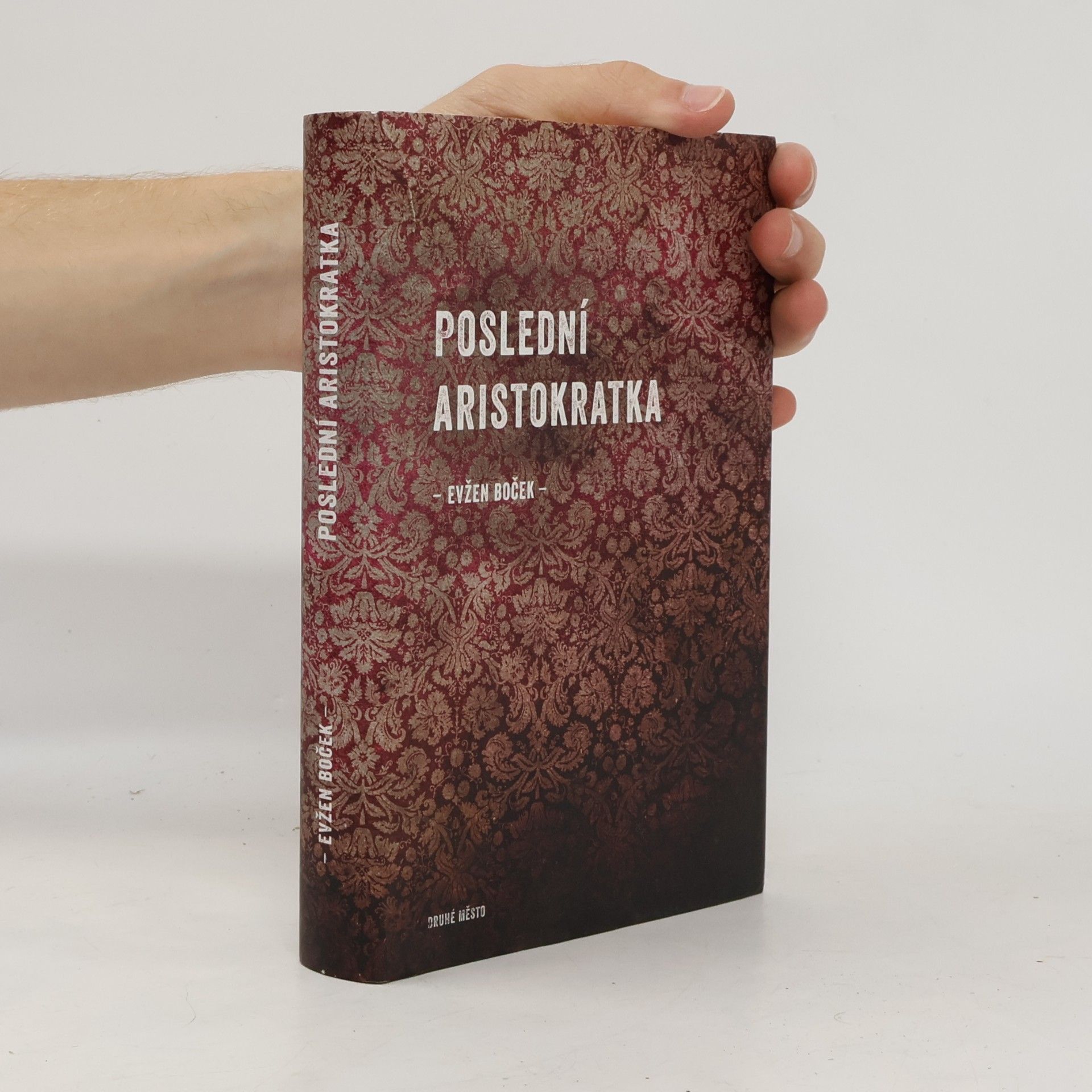 Evžen Boček Poslední aristokratka