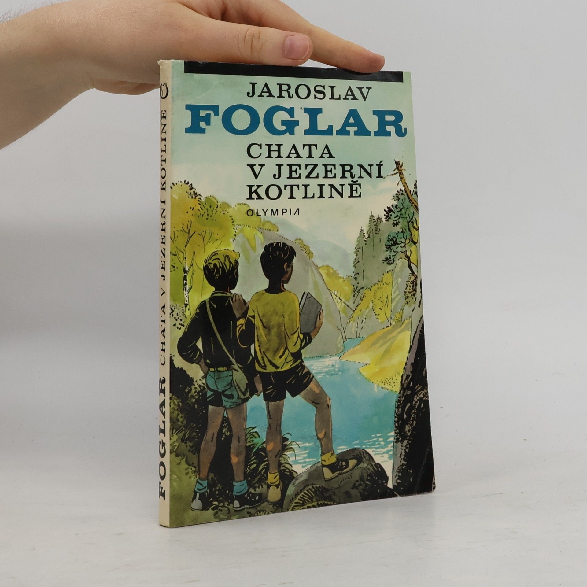 Jaroslav Foglar Chata v Jezerní kotlině