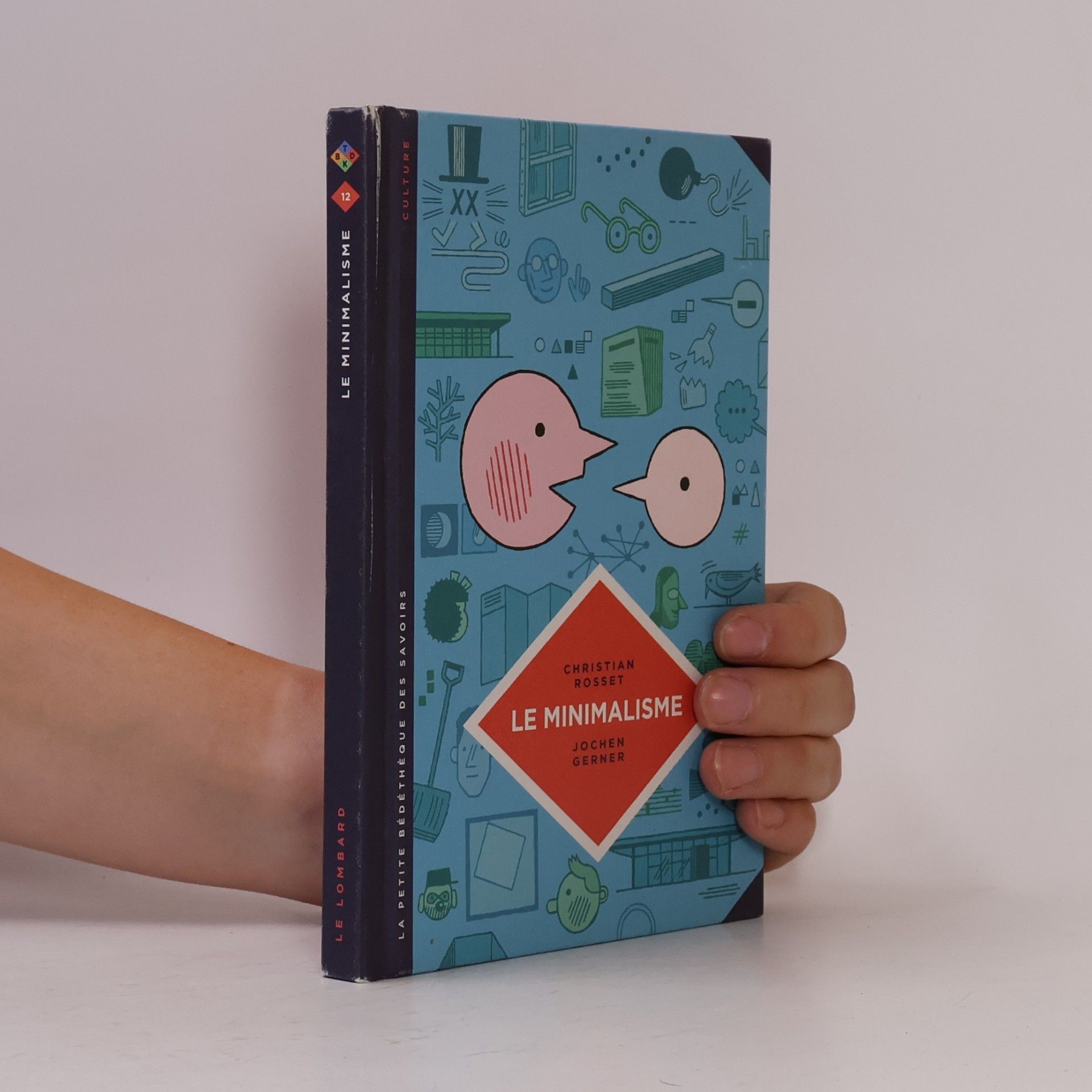 Christian Rosset La Petite Bédéthèque des Savoirs - 12: Le minimalisme