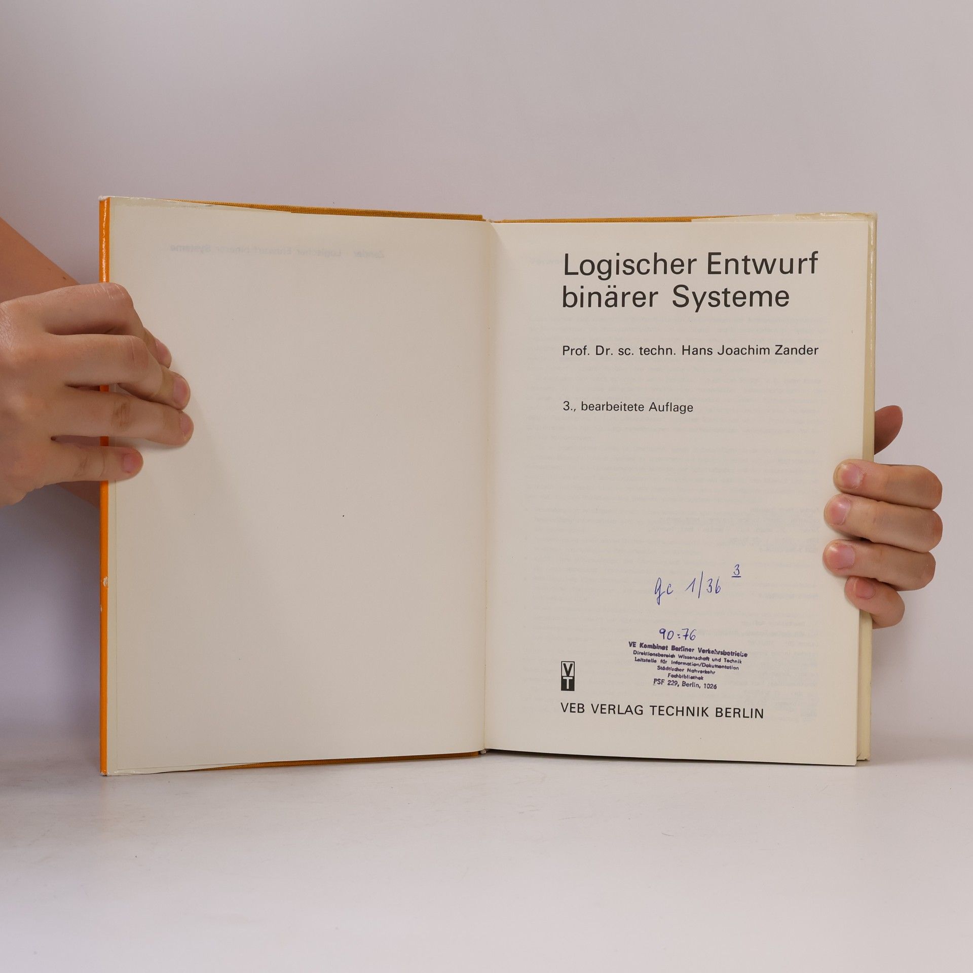 Hans Joachim Zander Logischer Entwurf binärer Systeme
