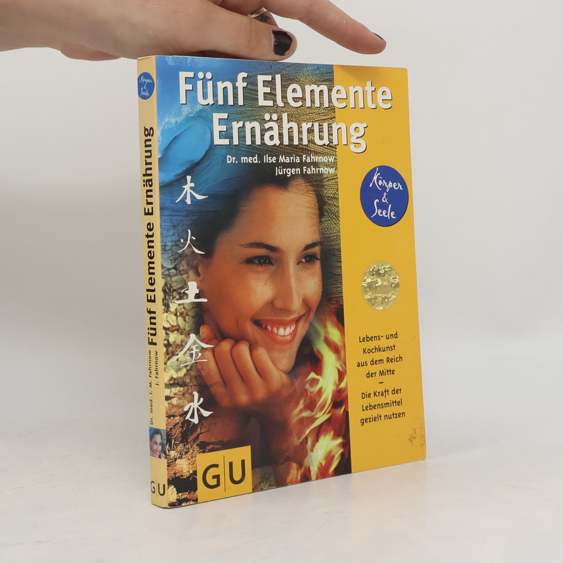 Ilse-Maria Fahrnow Fünf-Elemente-Ernährung