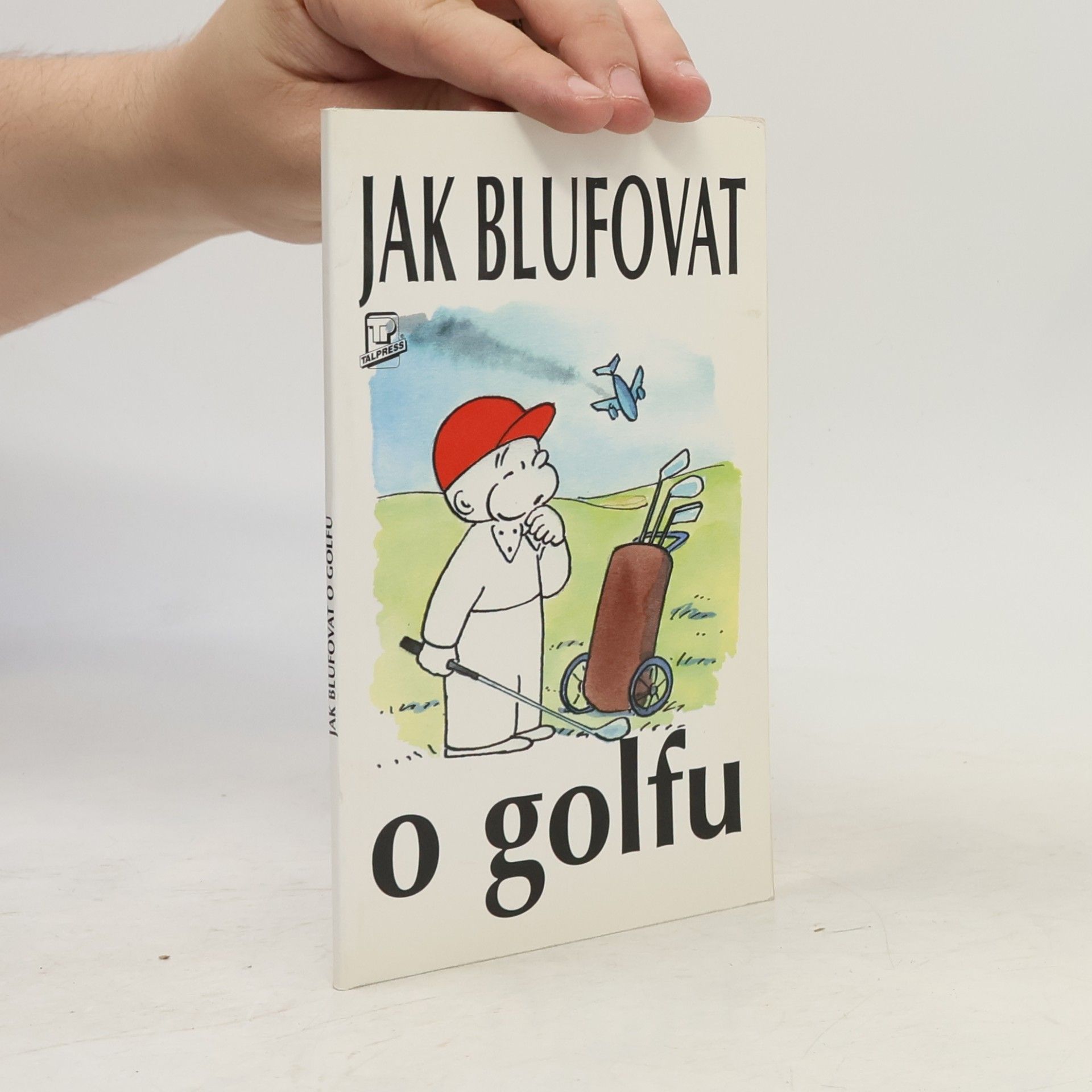 Peter Gammond Jak blufovat o golfu