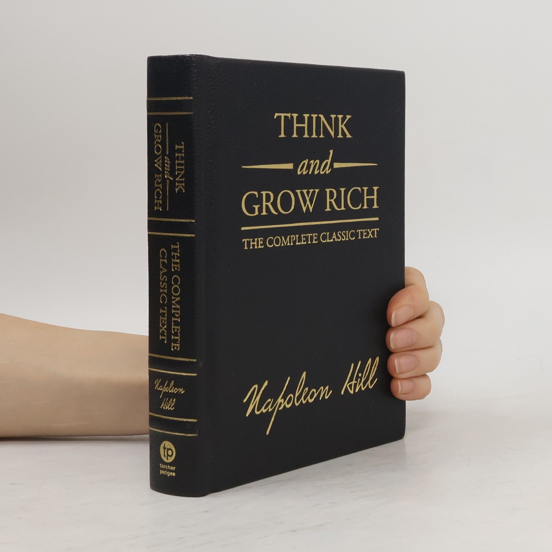 Napoleon Hill Think and Grow Rich. Deluxe Edition