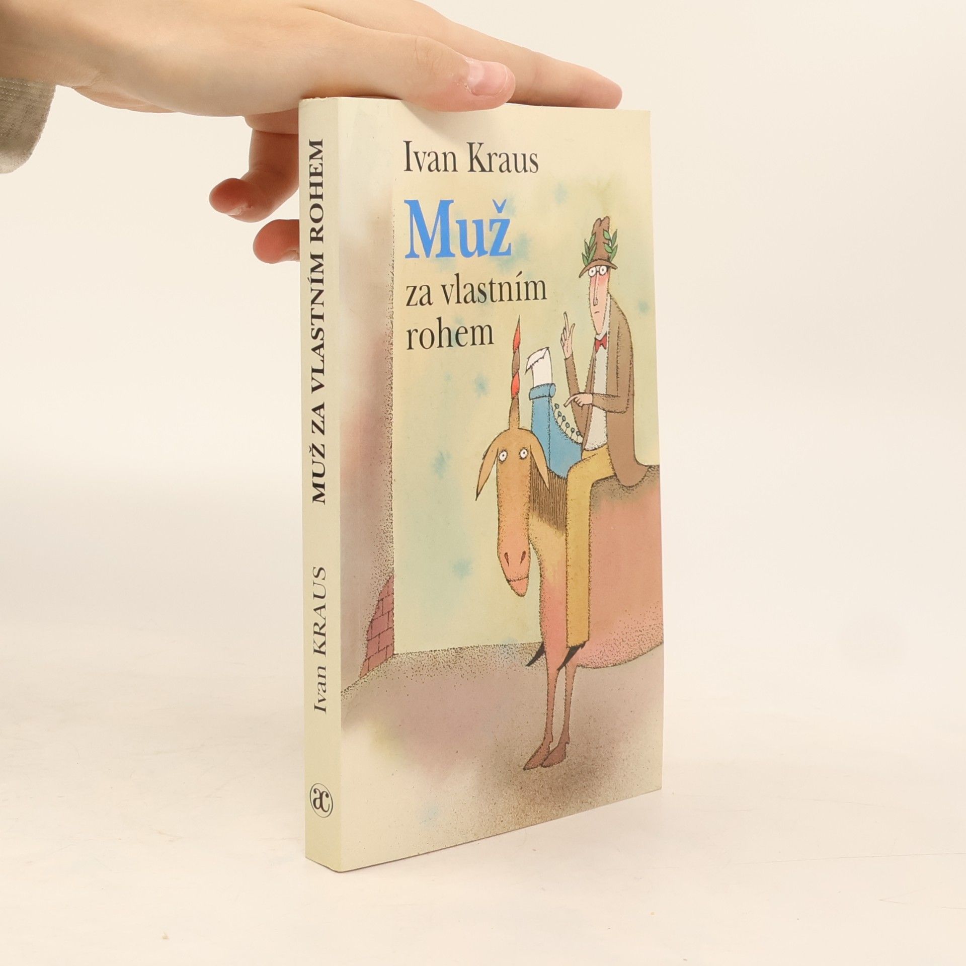 Ivan Kraus Muž za vlastním rohem