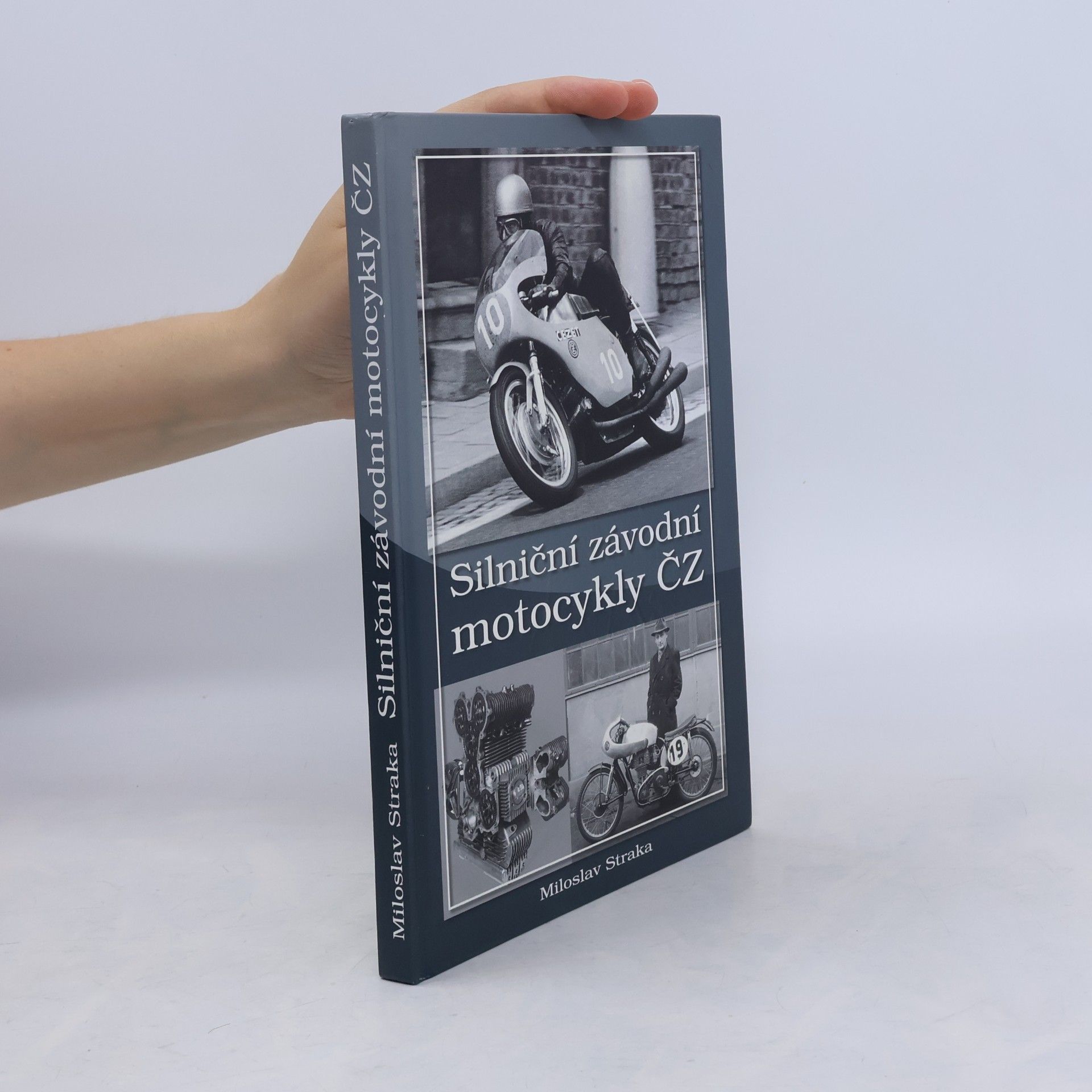 Miloslav Straka Silniční závodní motocykly ČZ