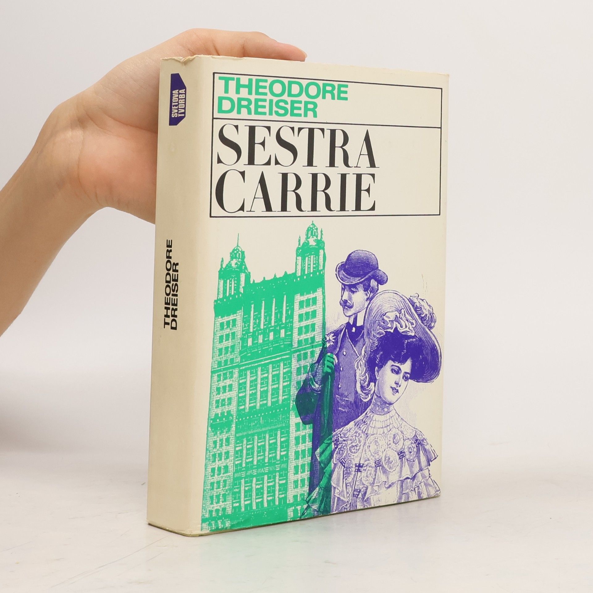 Theodore Dreiser Sestra Carrie