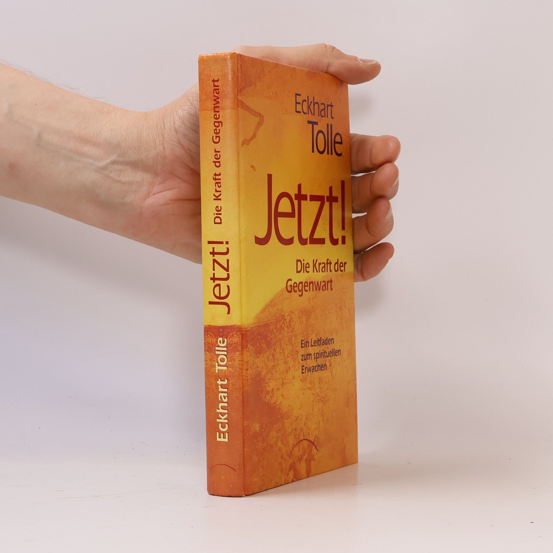 Eckhart Tolle Jetzt! Die Kraft der Gegenwart