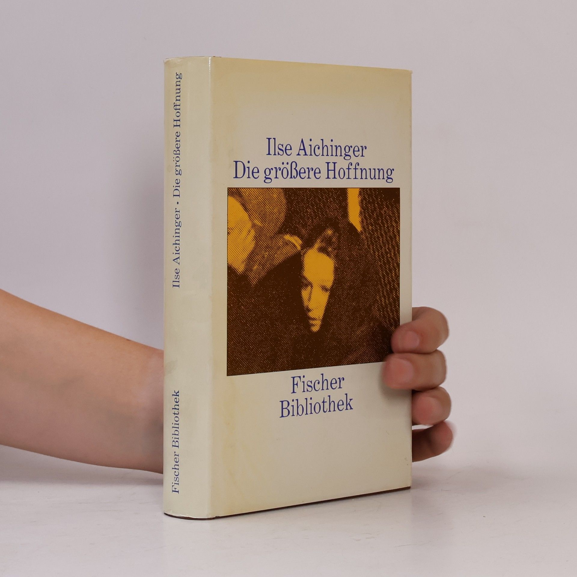 Ilse Aichinger Die grössere Hoffnung