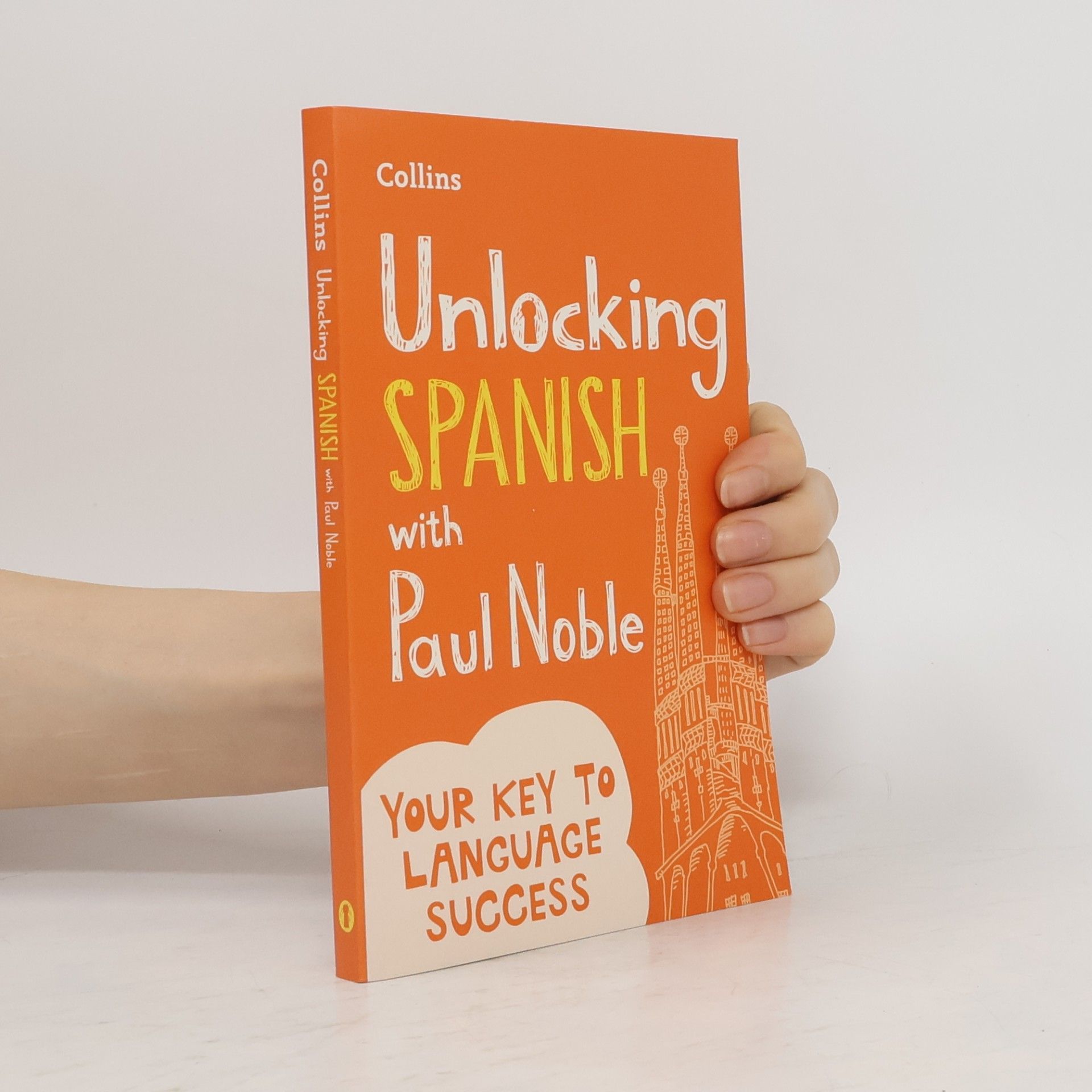 Paul Noble Unlocking Spanish with Paul Noble