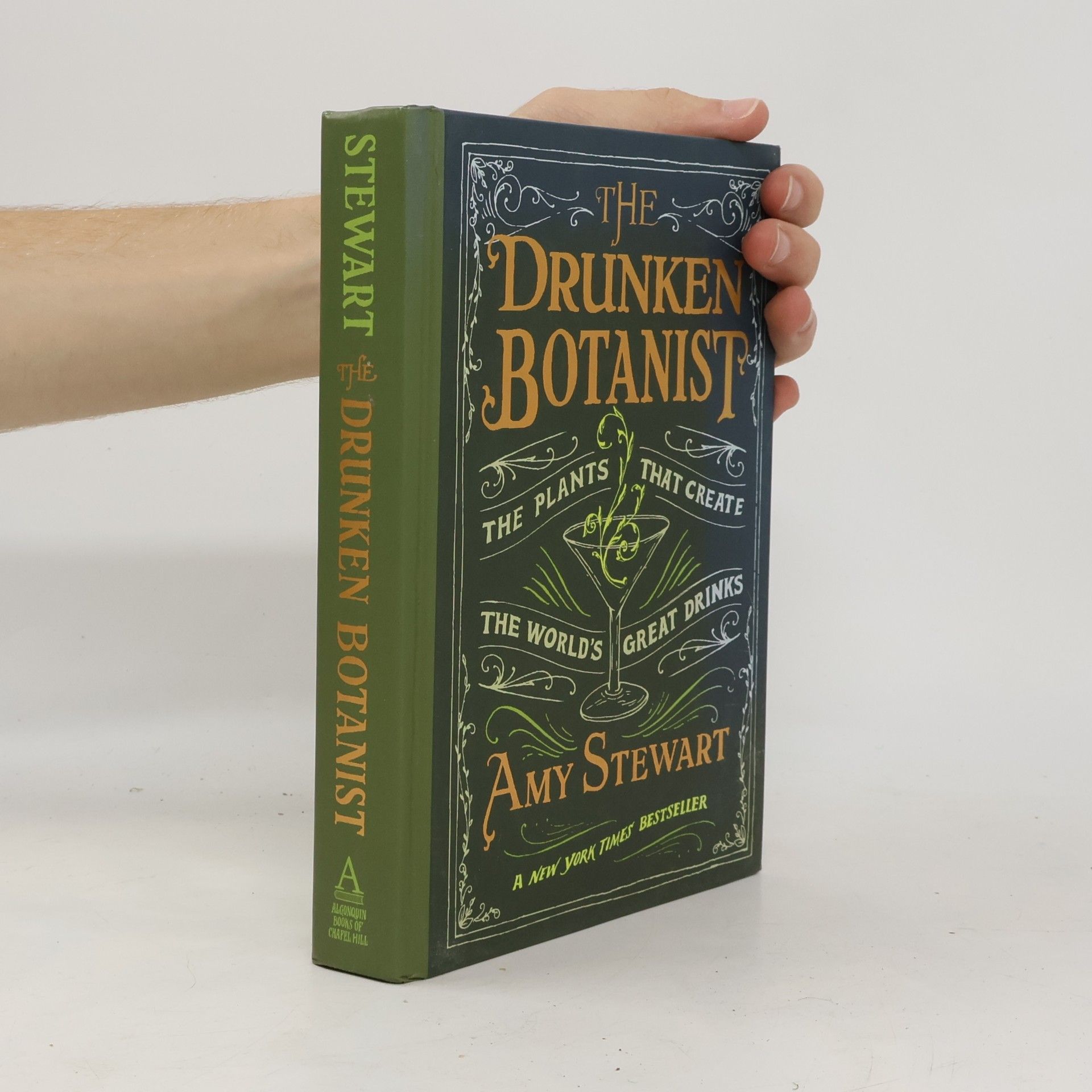 Amy N. Stewart The Drunken Botanist. Stewart's Botanisches Barbuch, englische Ausgabe