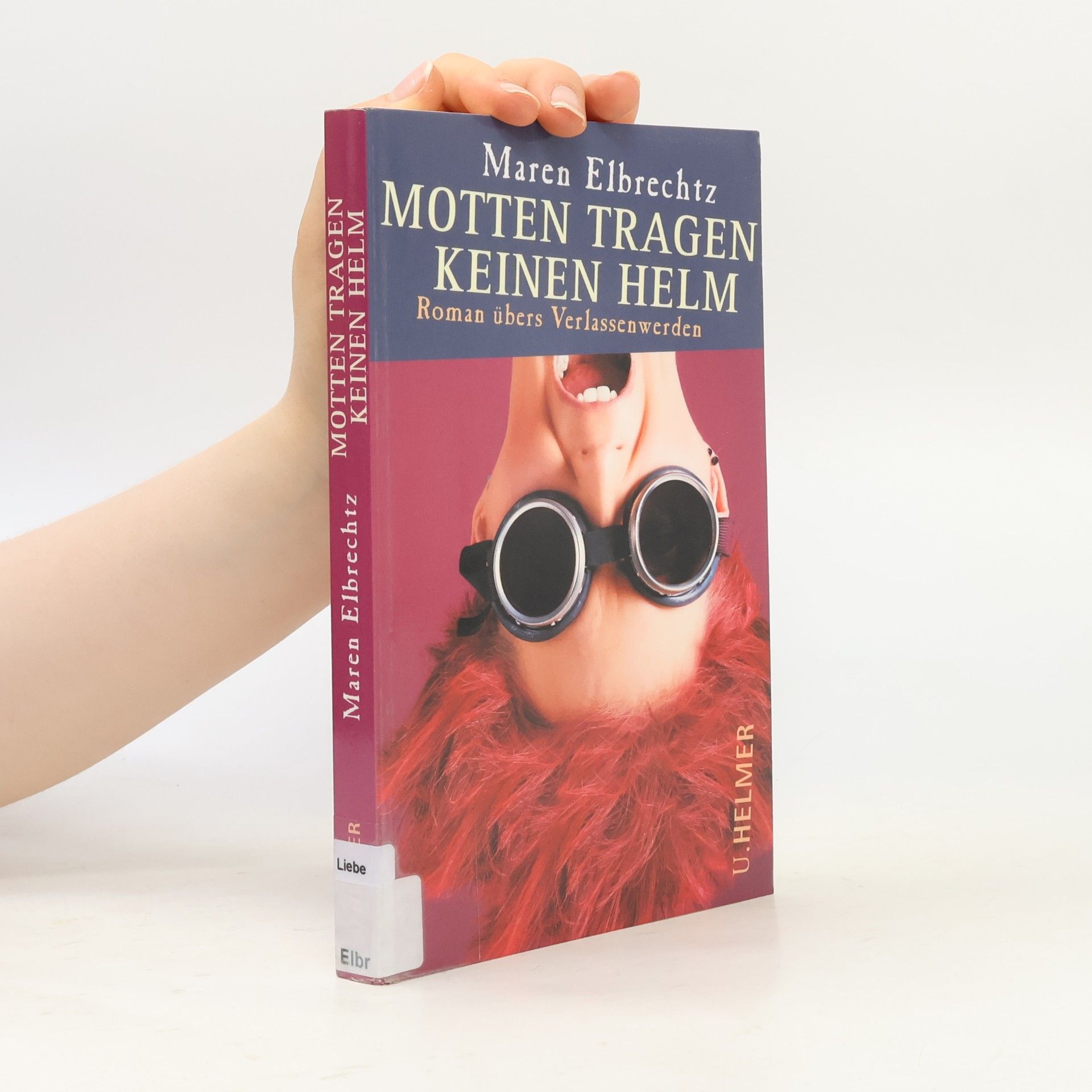 Maren Elbrechtz Motten tragen keinen Helm