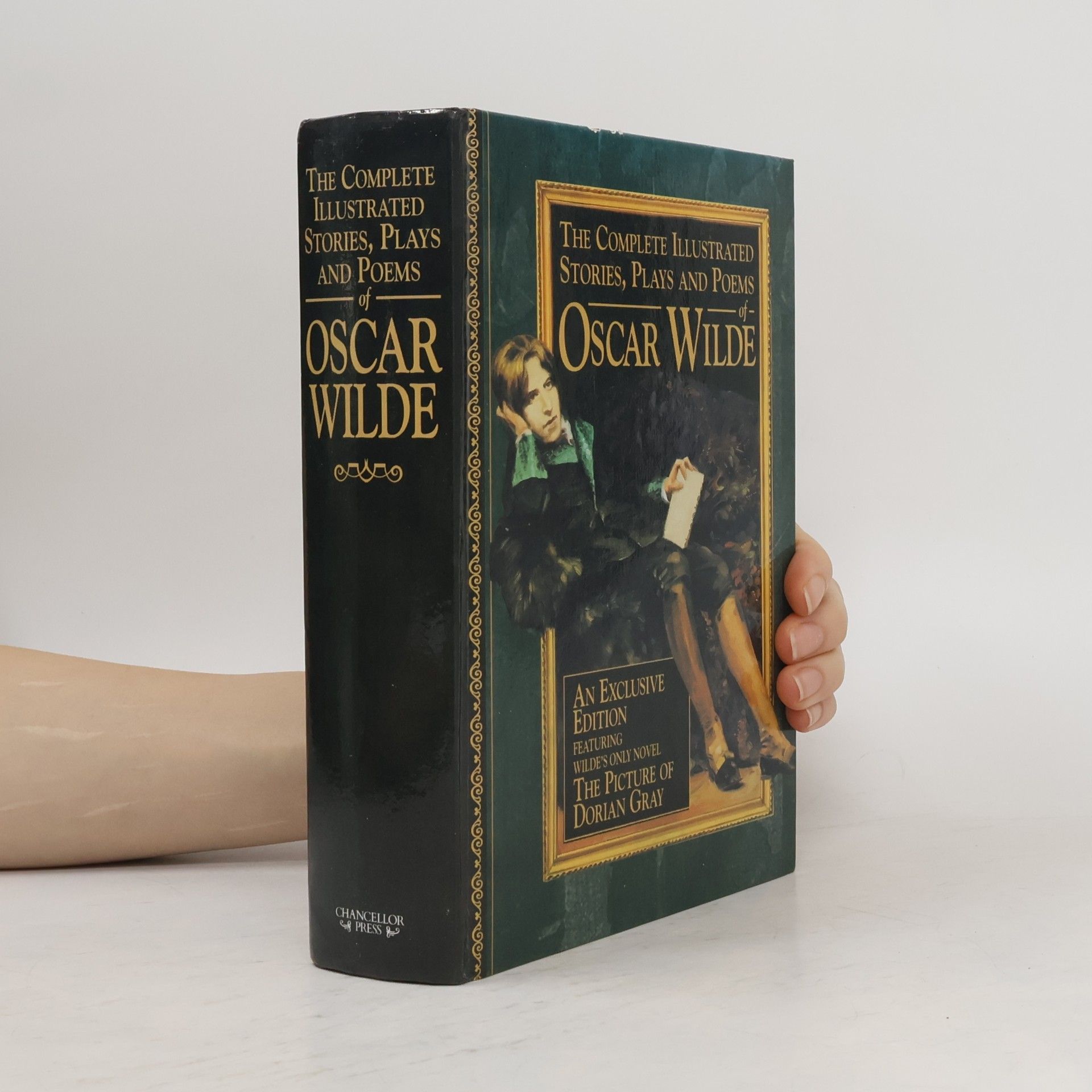Oscar Wilde The complete illustrated stories, plays & poems of Oscar Wilde