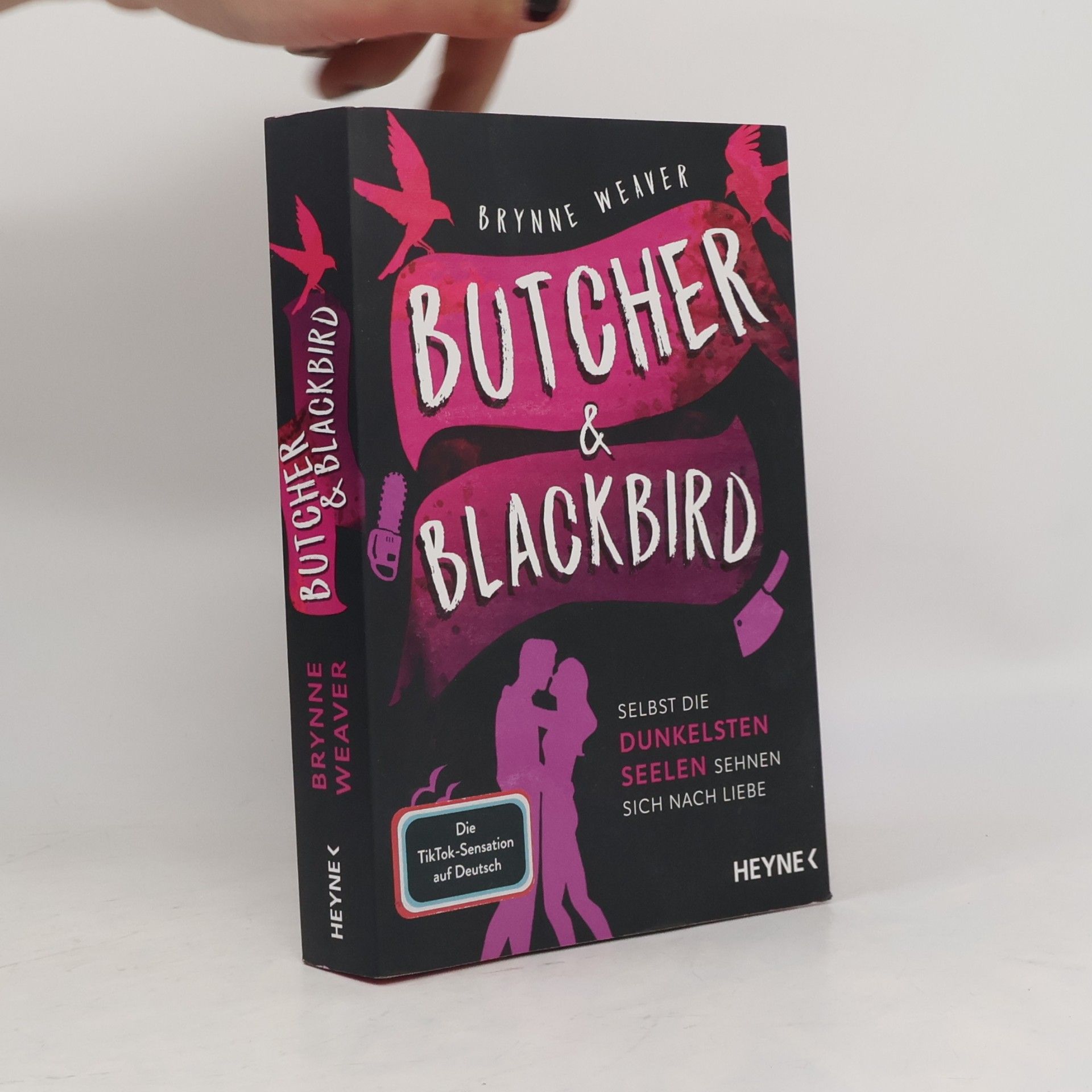 Brynne Weaver Butcher & Blackbird - Selbst die dunkelsten Seelen sehnen sich nach Liebe