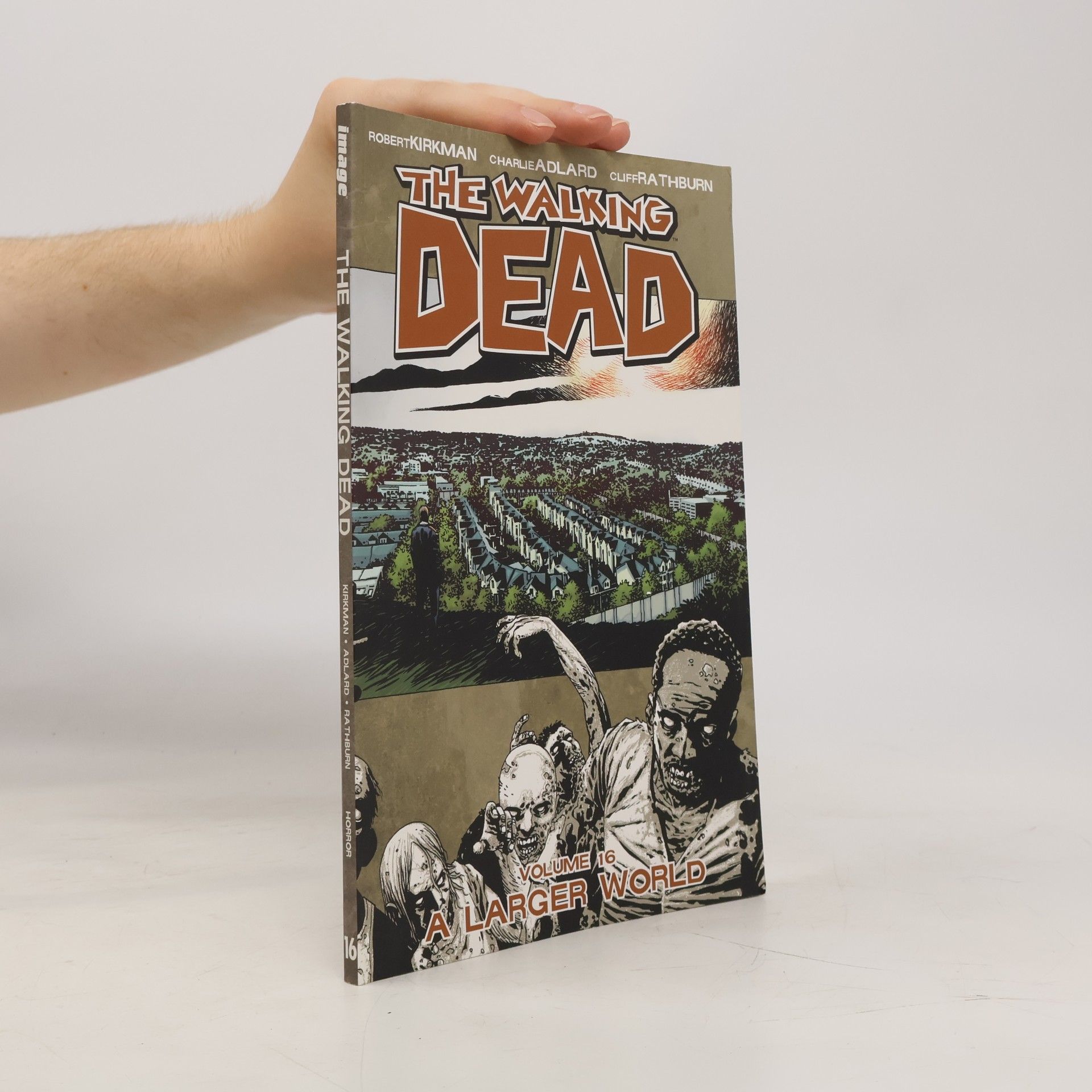 Cliff Rathburn The Walking Dead - 16: A Larger World