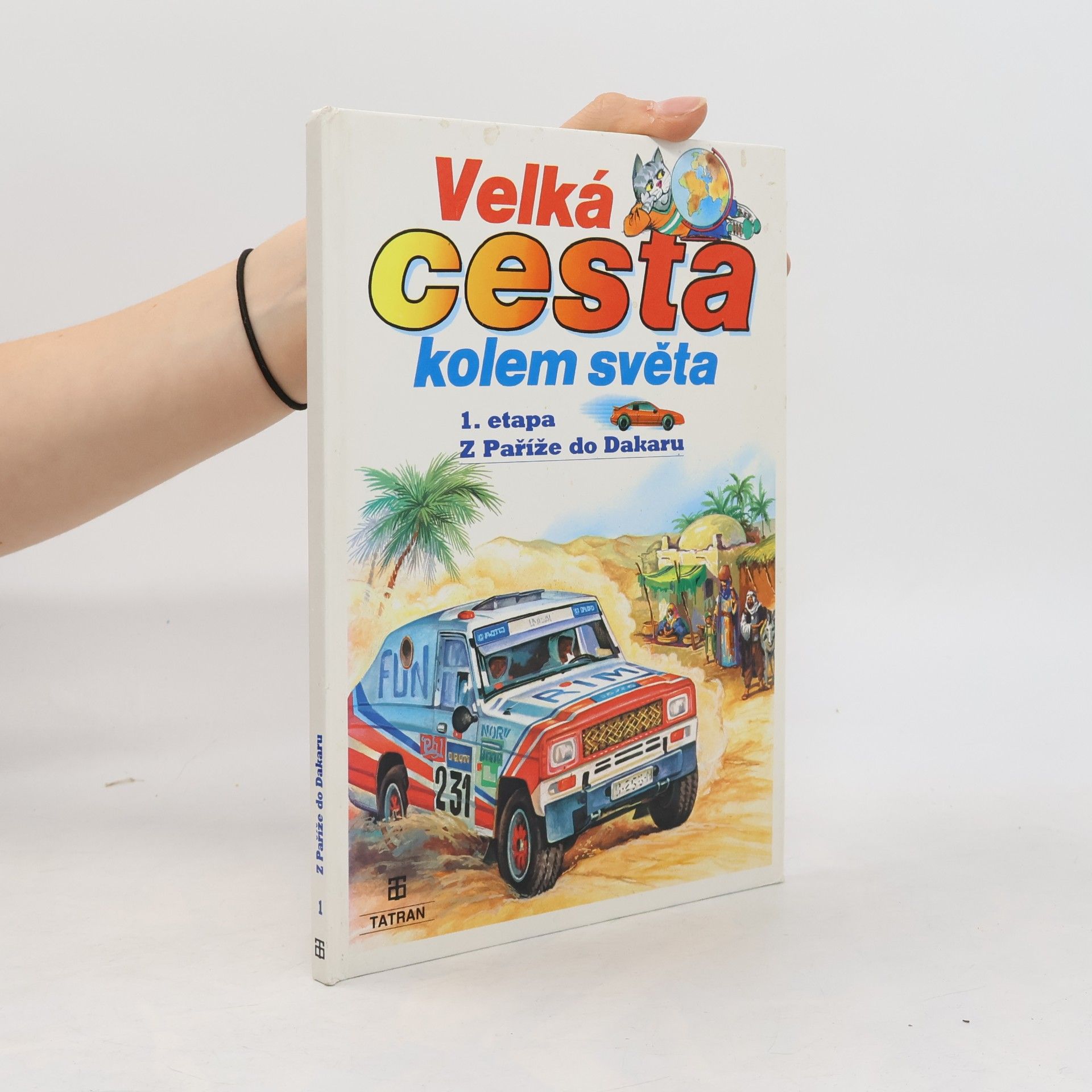 Various authors Velká cesta kolem světa. 1. etapa, Z Paříže do Dakaru