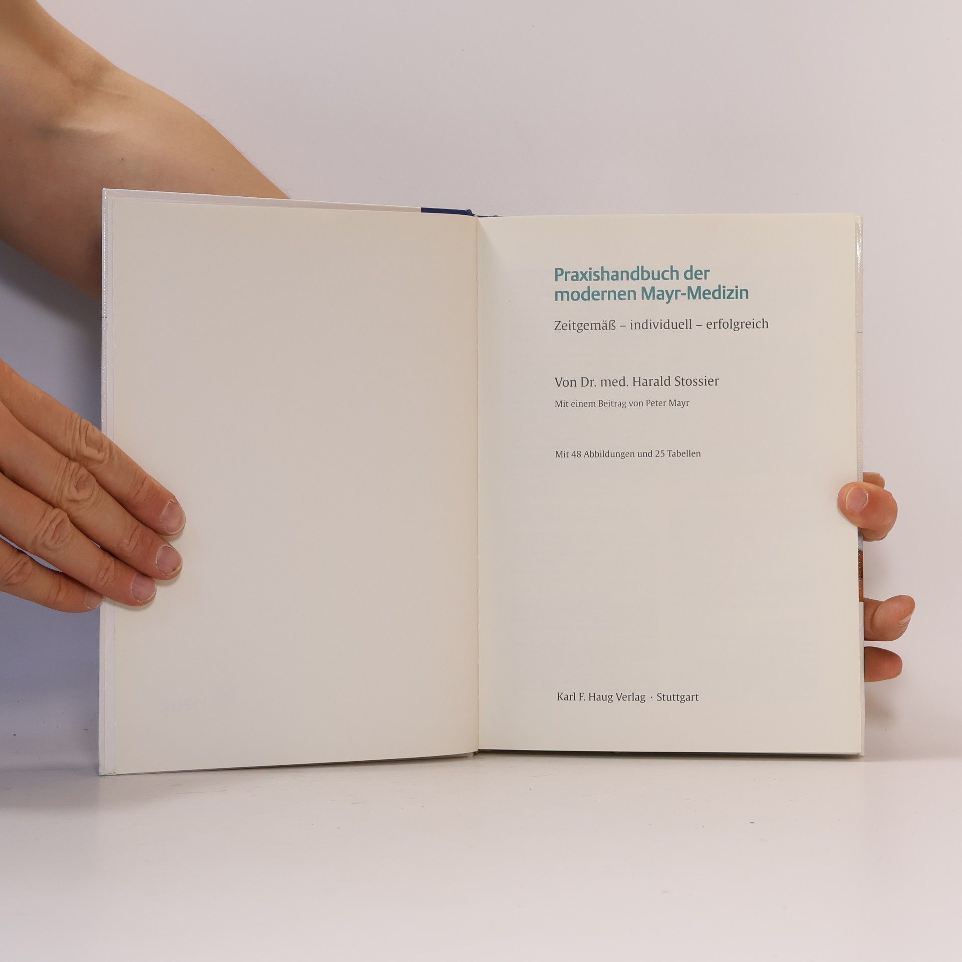 Harald Stossier Praxishandbuch der modernen Mayr-Medizin
