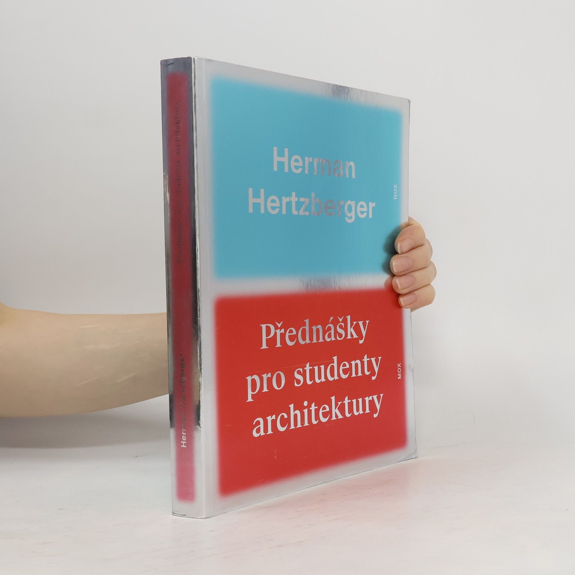 Herman Hertzberger Přednášky pro studenty architektury