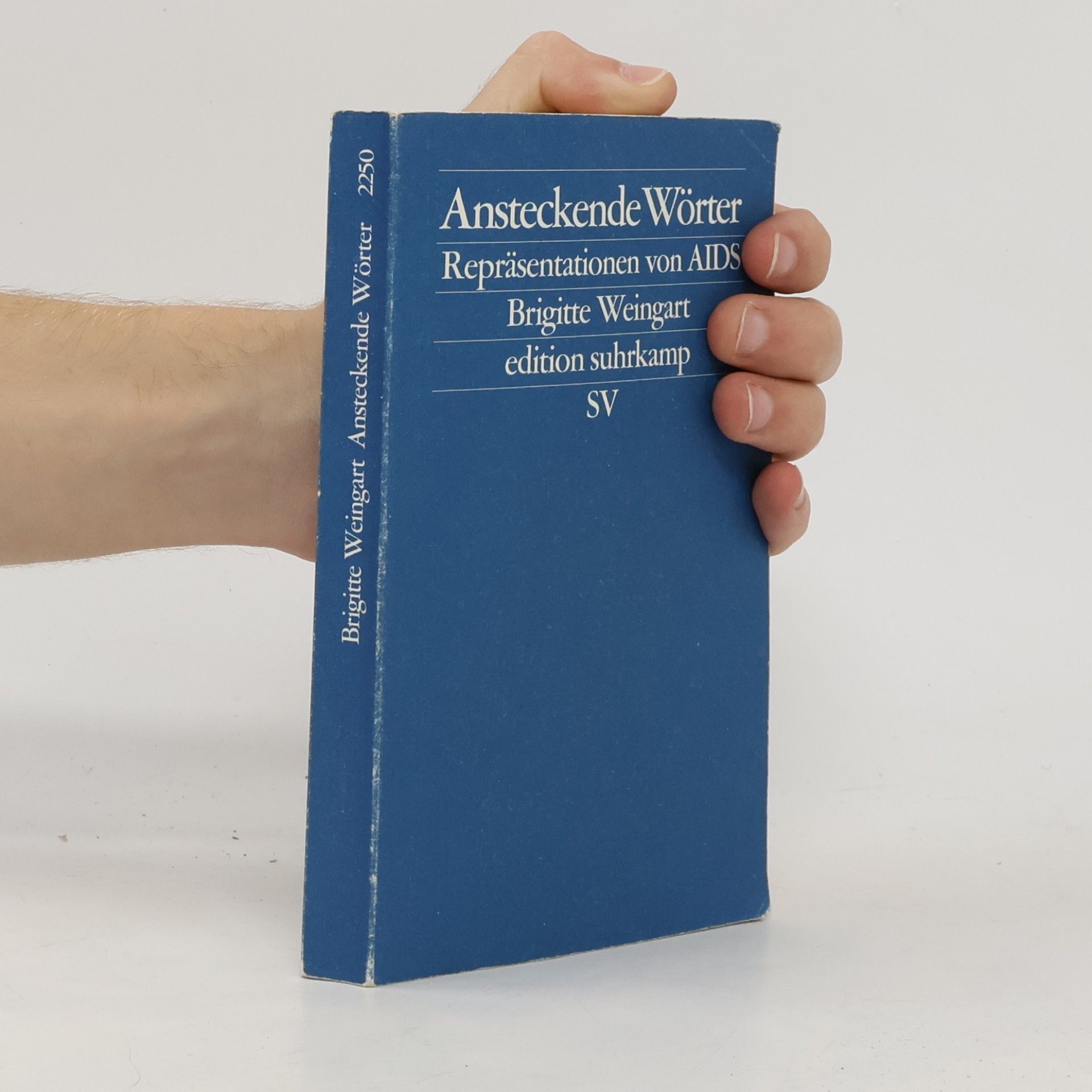 Brigitte Weingart Edition Suhrkamp - 2250: Ansteckende Wörter