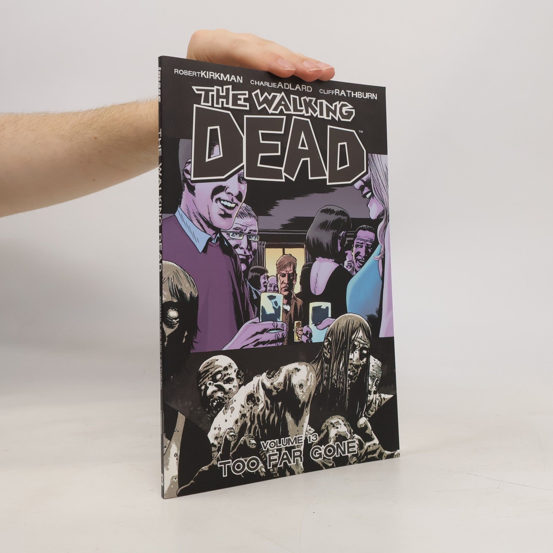 Cliff Rathburn The Walking Dead: Too Far Gone Volume 13