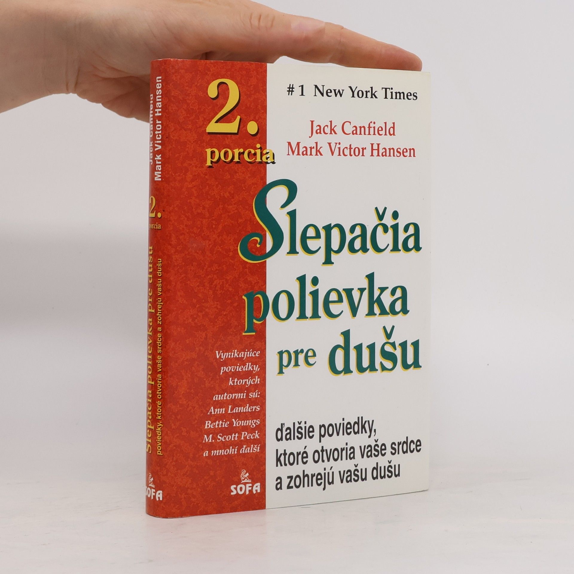 Jack Canfield Slepačia polievka pre dušu - 2. porcia
