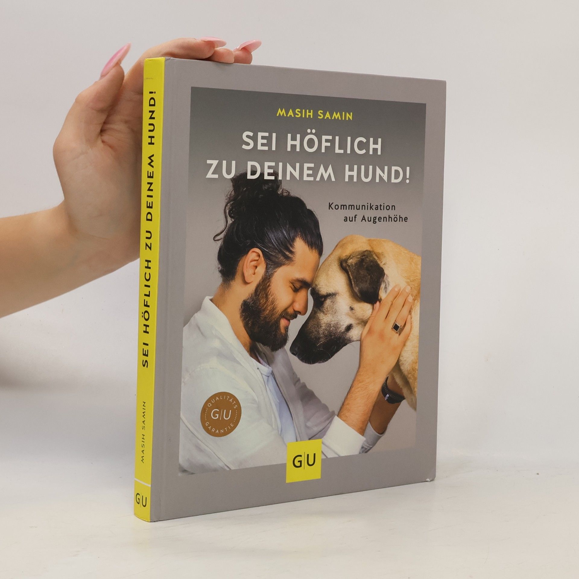 Masih Samin Sei höflich zu deinem Hund!