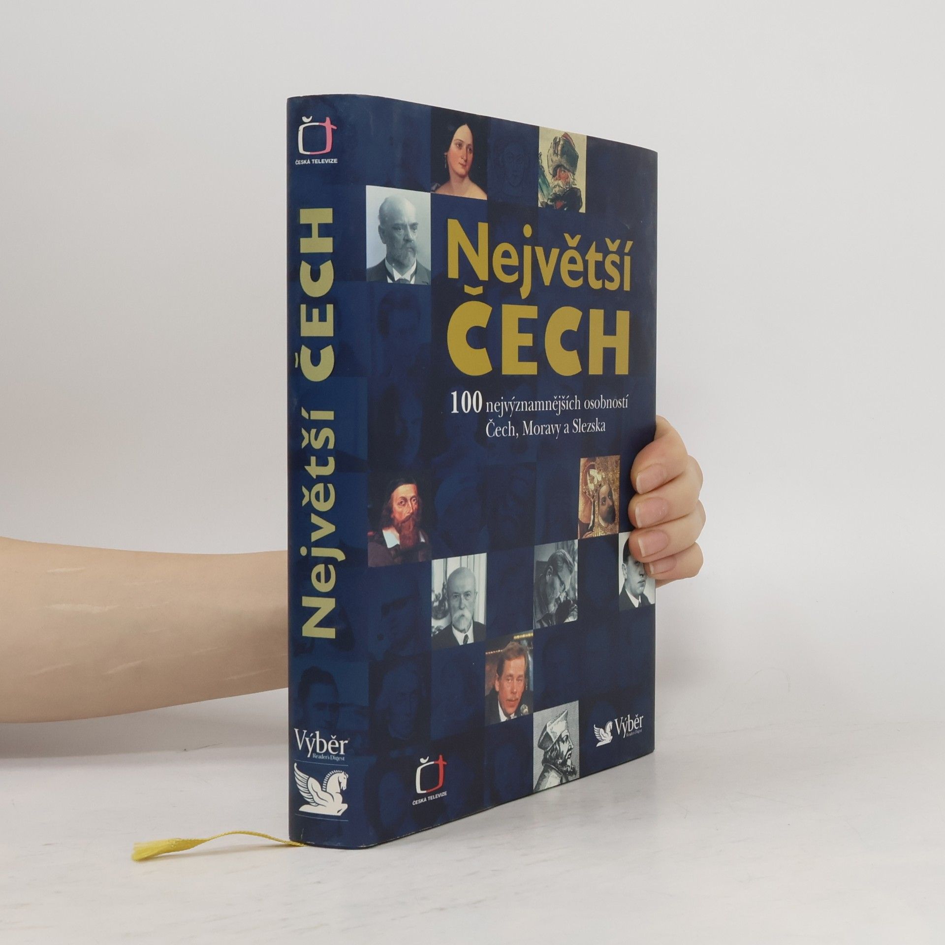 Největší Čech. 100 nejvýznamnějších osobností Čech, Moravy a Slezska