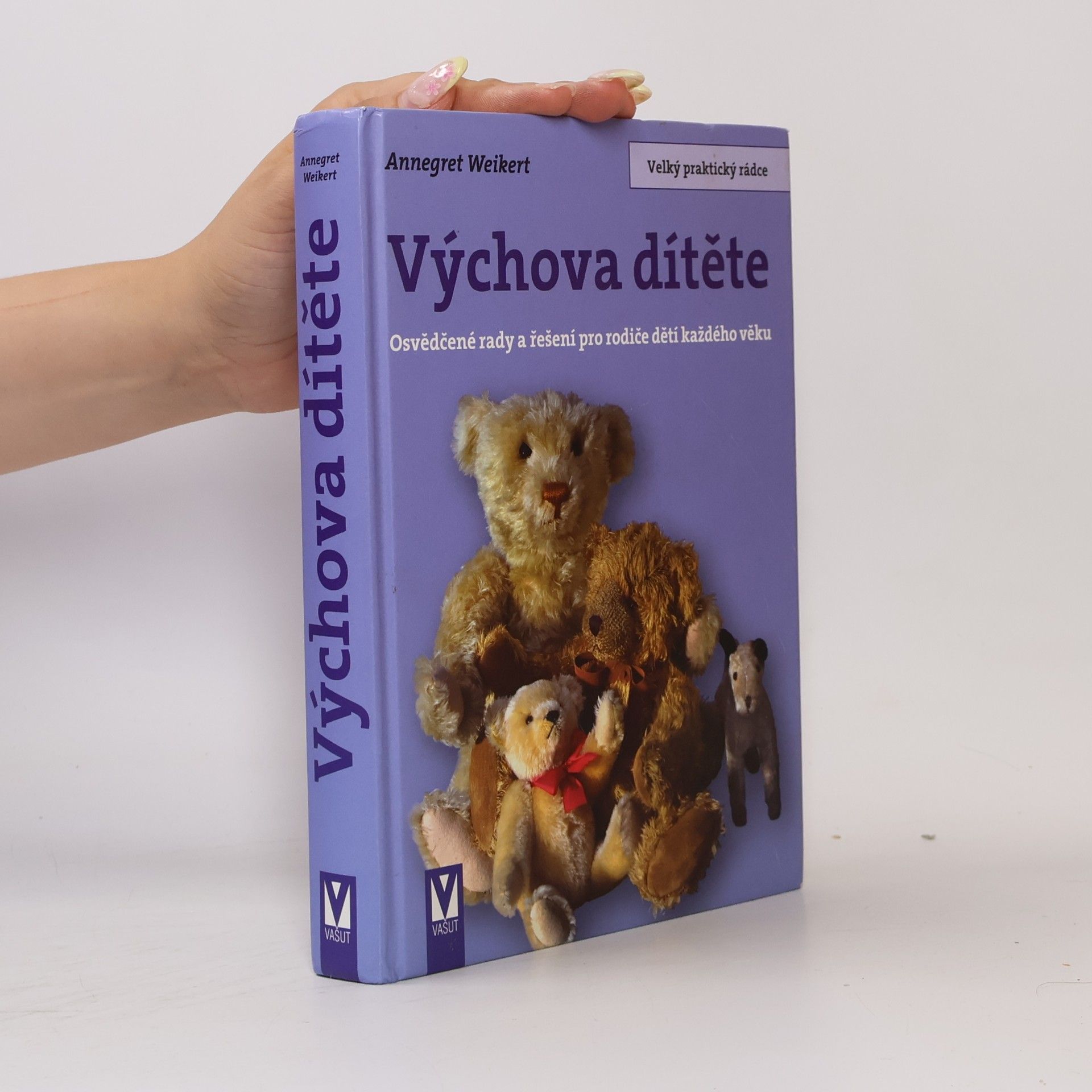 Annegret Weikert Výchova dítěte