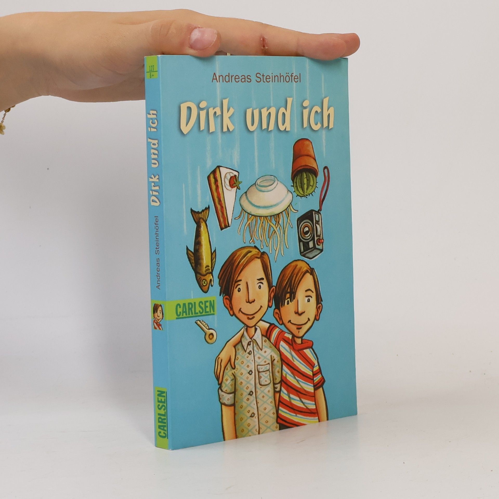 Andreas Steinhöfel Dirk und ich